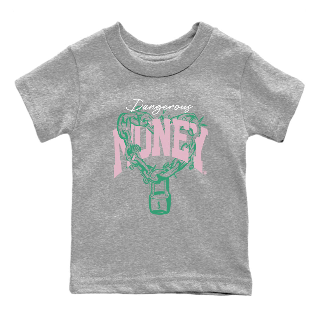 Dunk Low Medium Soft Pink Malachite shirt to match jordans Dangerous Money sneaker tees Dunks Medium Soft Pink Malachite Streetwear Brand Drip Gear Zone baby toddler Heather Grey 2 cotton Shirt