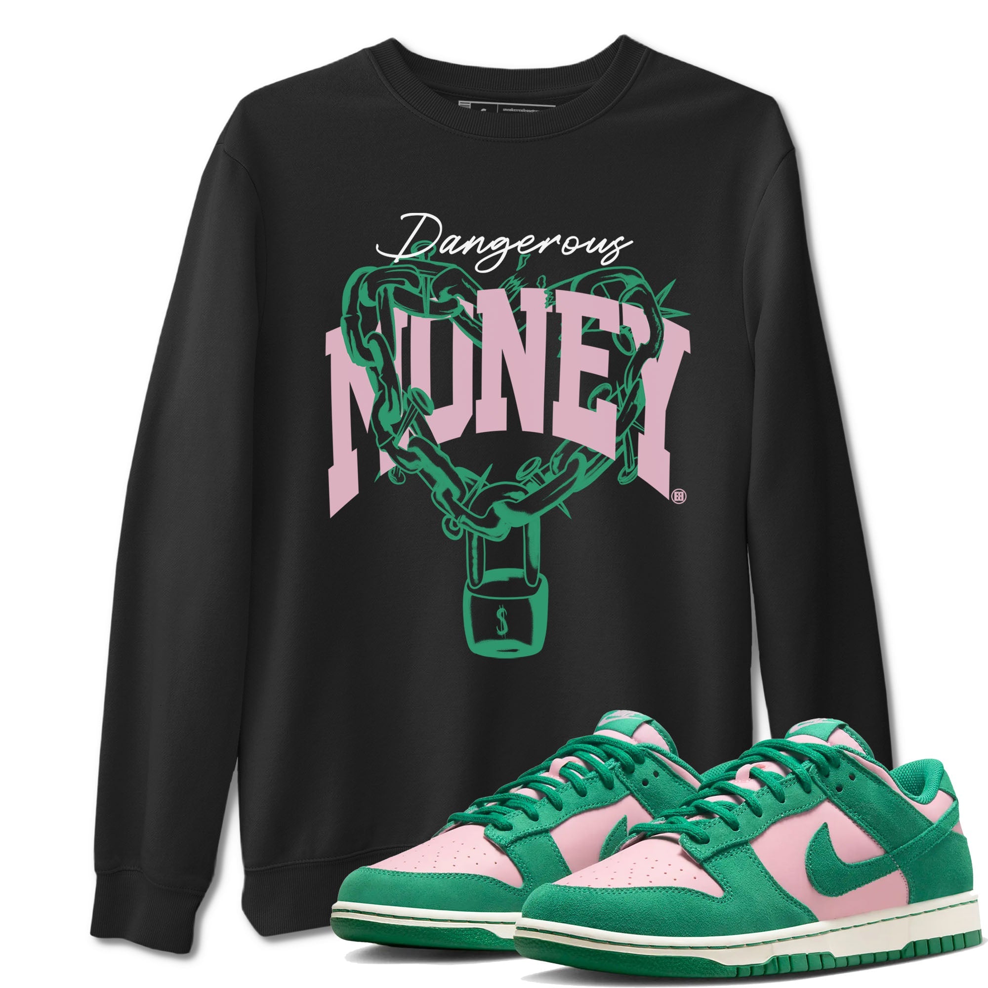 Dunk Low Medium Soft Pink Malachite shirt to match jordans Dangerous Money sneaker tees Dunks Medium Soft Pink Malachite Streetwear Brand Drip Gear Zone unisex cotton Black 1 crew neck shirt