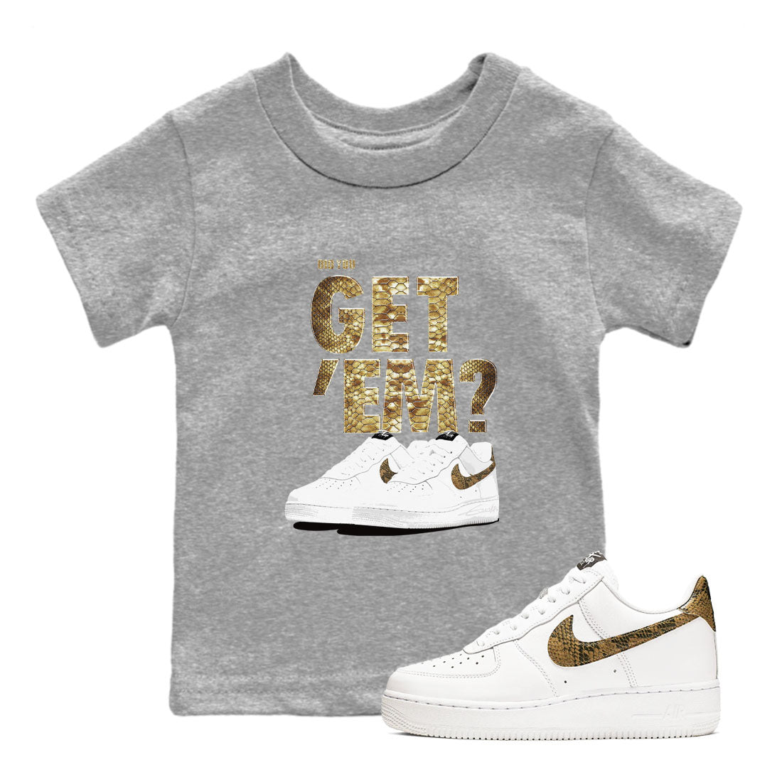AF1 Ivory Snake shirts to match jordans Did You Get 'Em sneaker match tees Air Force 1 Ivory Snake Drip Gear Zone baby toddler Heather Grey 1 cotton Shirt