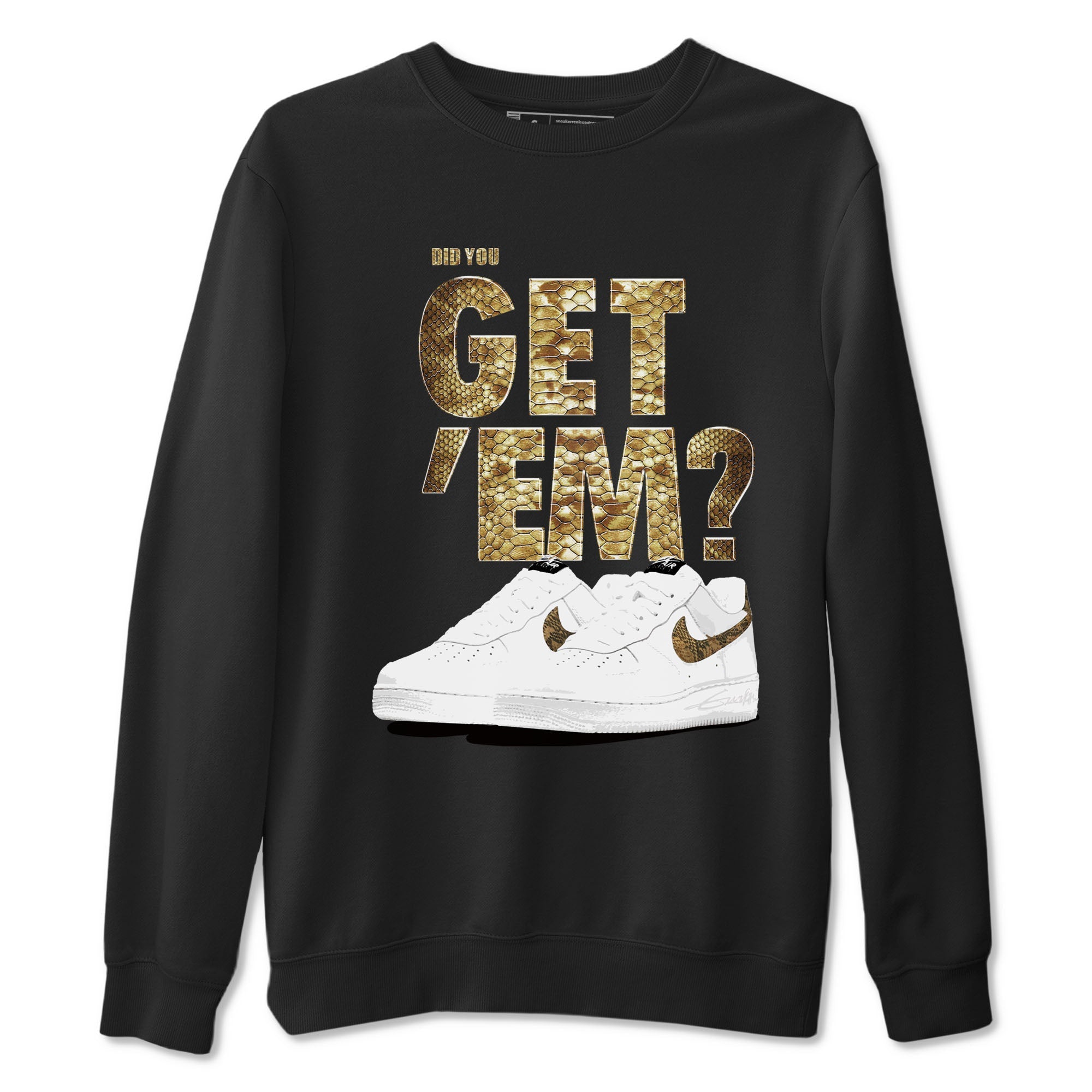 AF1 Ivory Snake shirts to match jordans Did You Get 'Em sneaker match tees Air Force 1 Ivory Snake Drip Gear Zone unisex cotton Black 2 crew neck shirt