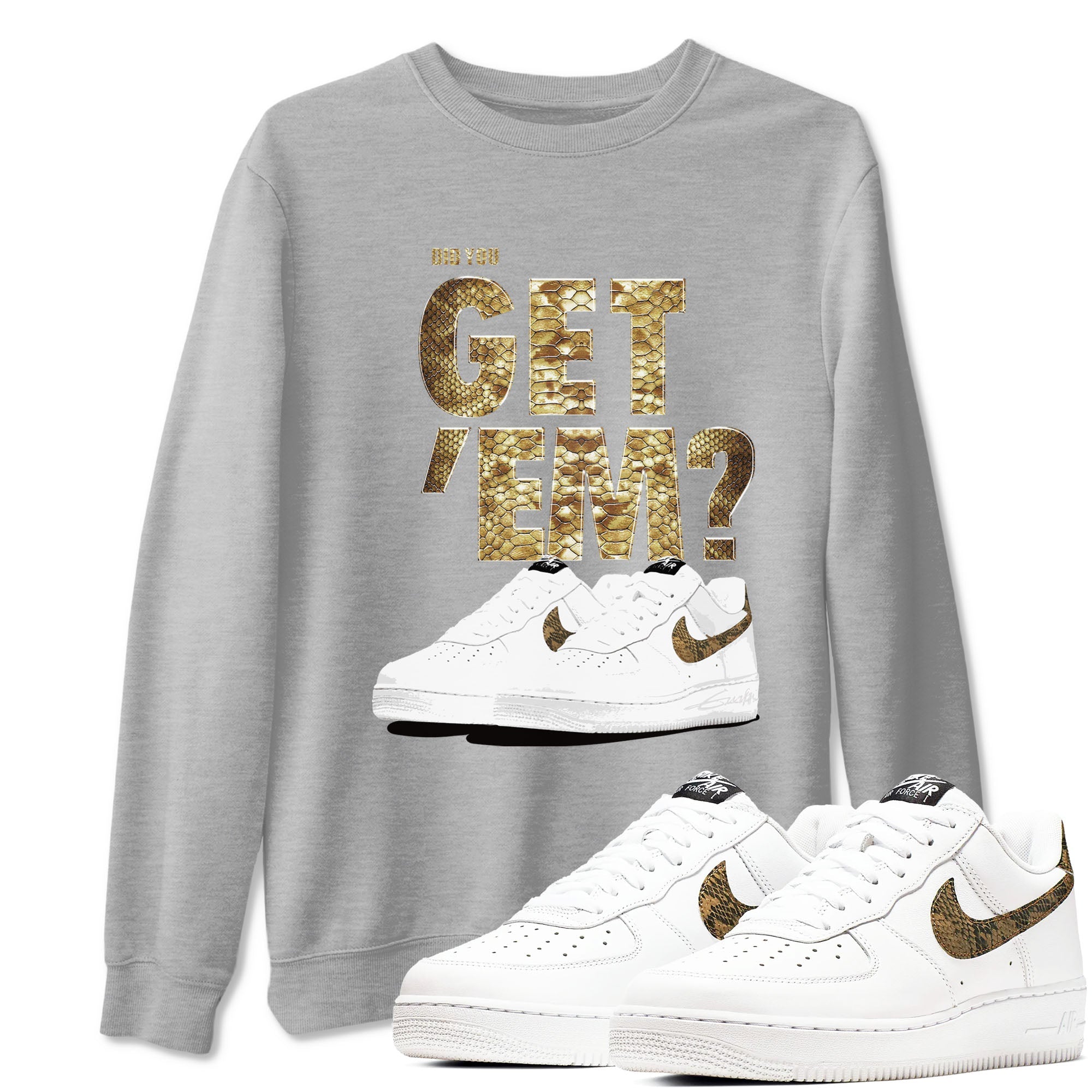 AF1 Ivory Snake shirts to match jordans Did You Get 'Em sneaker match tees Air Force 1 Ivory Snake Drip Gear Zone unisex cotton Heather Grey 1 crew neck shirt