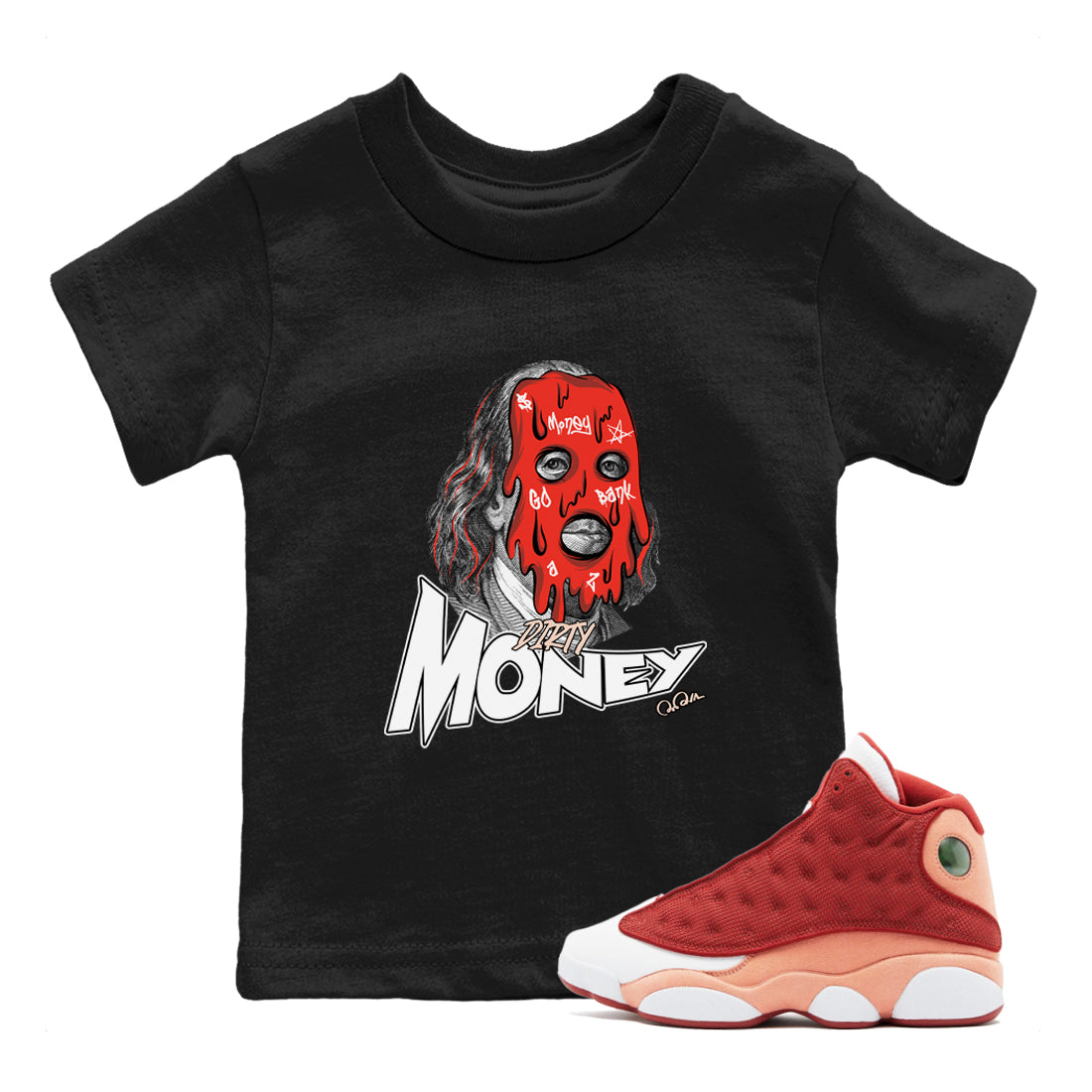 13s Dune Red shirts to match jordans Dirty Money sneaker match tees Air Jordan 13 Dune Red Drip Gear Zone streetwear brand Baby and Youth Black 1 cotton tee
