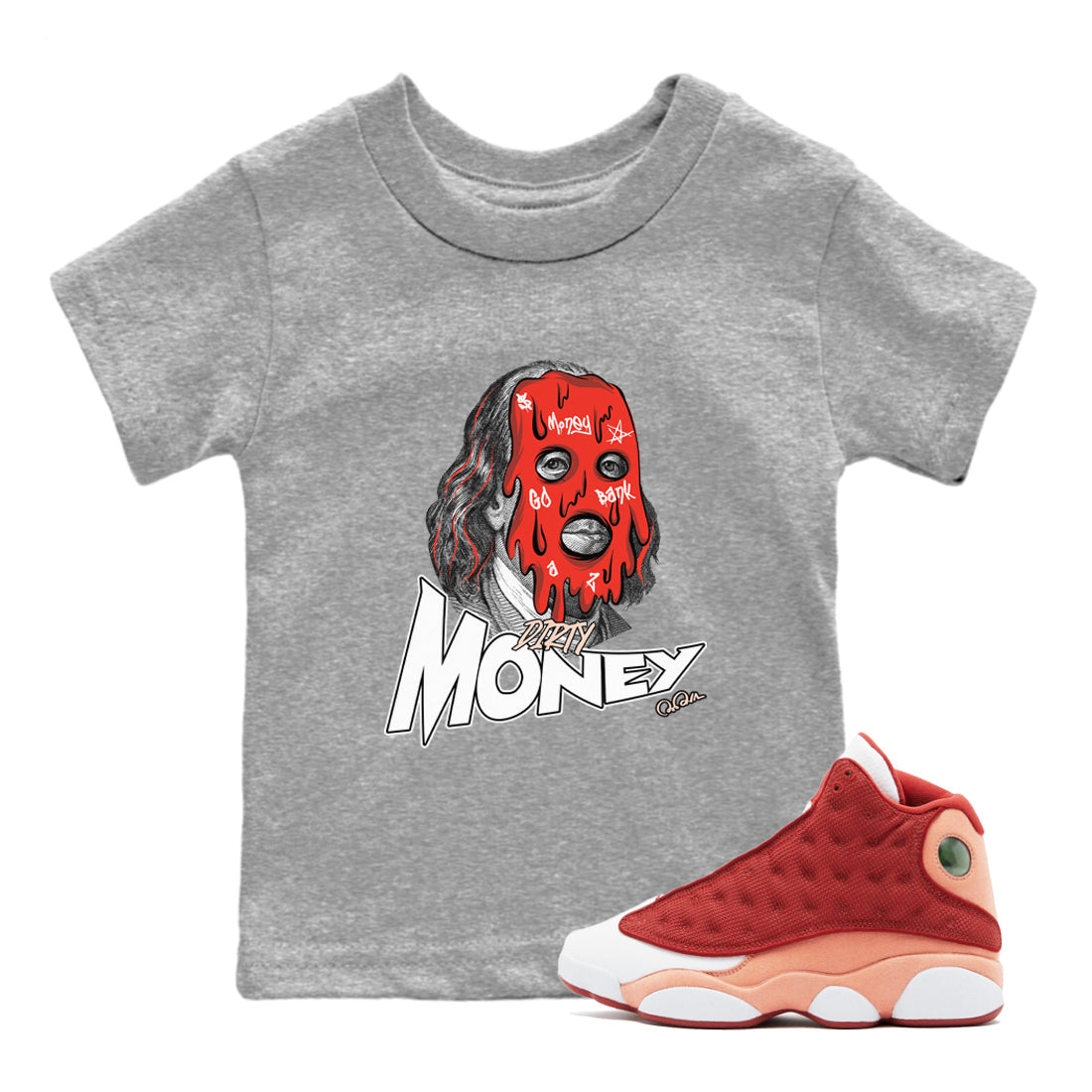 13s Dune Red shirts to match jordans Dirty Money sneaker match tees Air Jordan 13 Dune Red Drip Gear Zone streetwear brand Baby and Youth Heather Grey 1 cotton tee