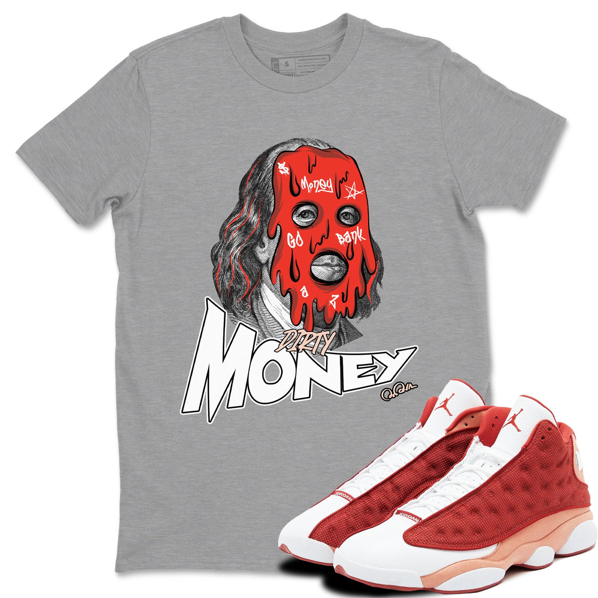 13s Dune Red shirts to match jordans Dirty Money sneaker match tees Air Jordan 13 Dune Red Drip Gear Zone streetwear brand Heather Grey 1 unisex cotton tee