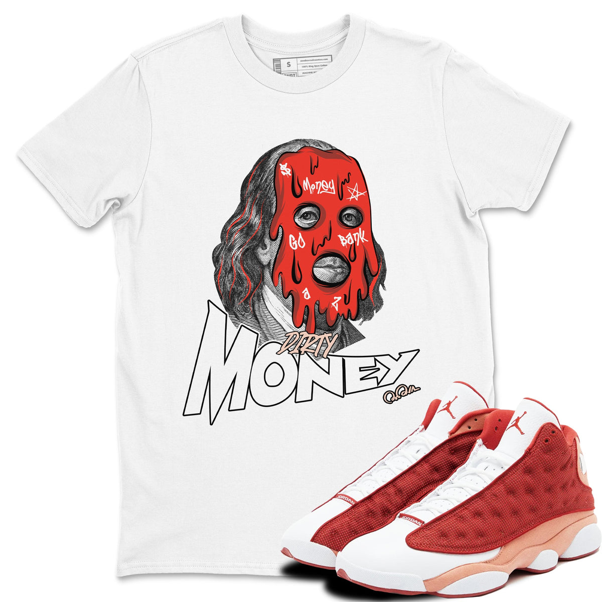 13s Dune Red shirts to match jordans Dirty Money sneaker match tees Air Jordan 13 Dune Red Drip Gear Zone streetwear brand White 1 unisex cotton tee
