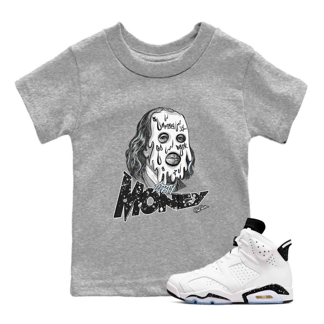 AJ6 White Black shirts to match jordans Dirty Money sneaker match tees Air Jordan 6 White Black Drip Gear Zone streetwear brand Baby and Youth Heather Grey 1 cotton tee