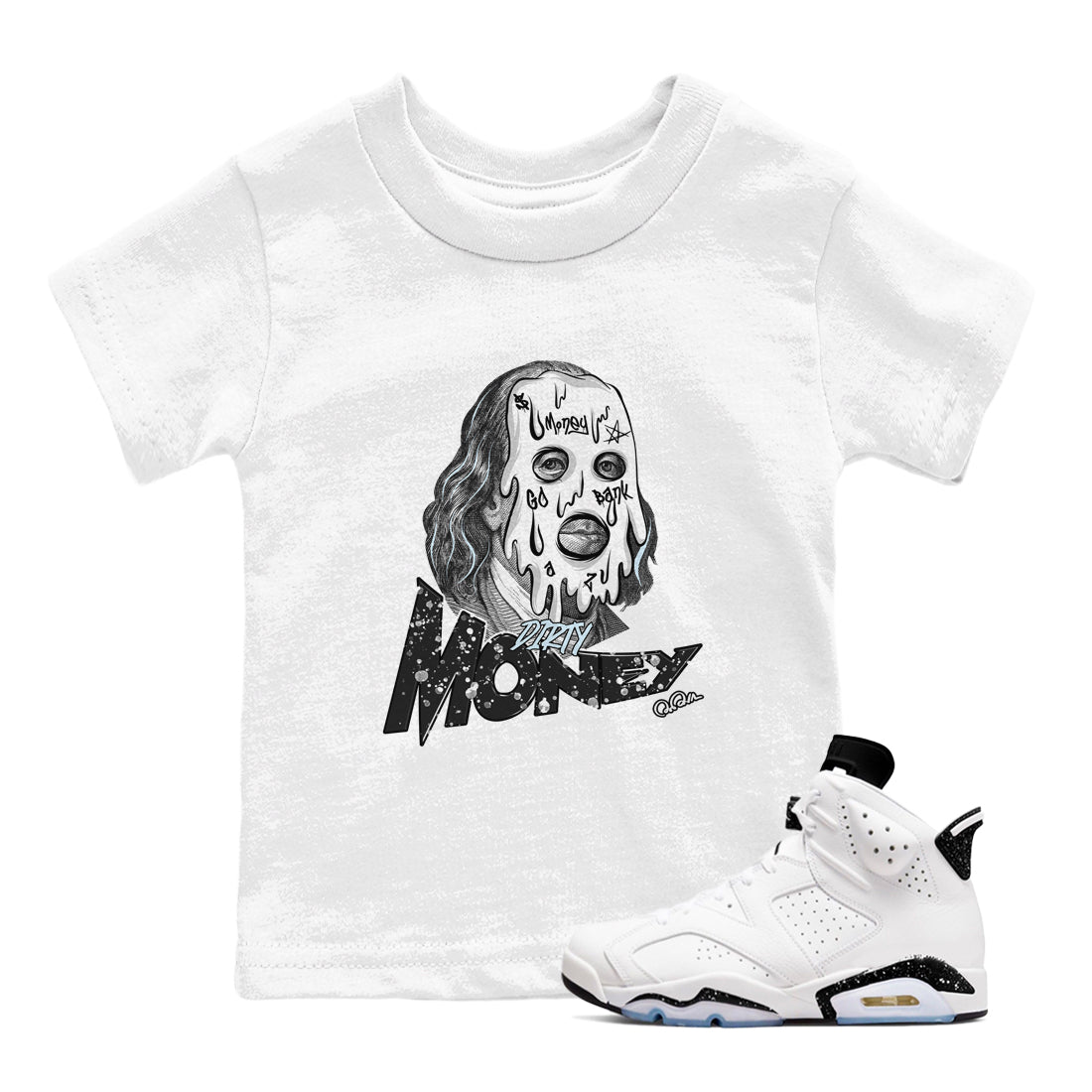 AJ6 White Black shirts to match jordans Dirty Money sneaker match tees Air Jordan 6 White Black Drip Gear Zone streetwear brand Baby and Youth White 1 cotton tee