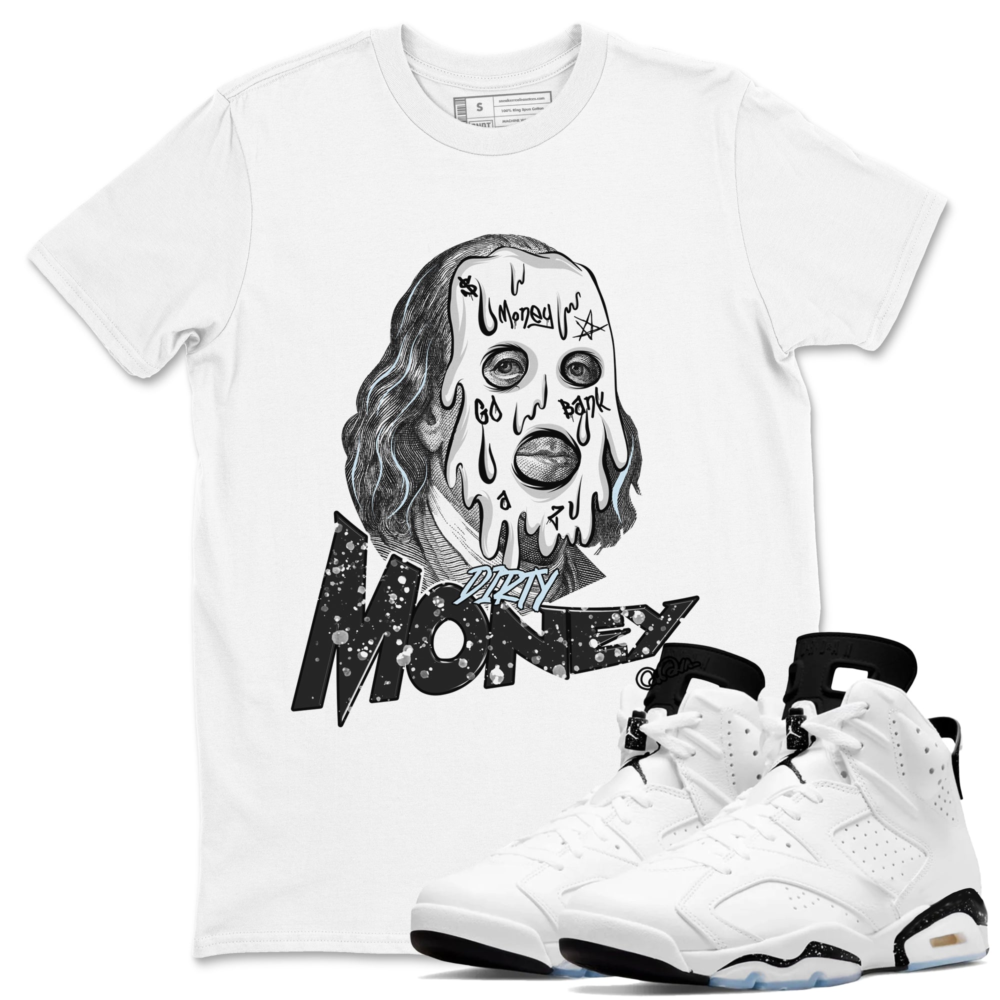 AJ6 White Black shirts to match jordans Dirty Money sneaker match tees Air Jordan 6 White Black Drip Gear Zone streetwear brand White 1 unisex cotton tee