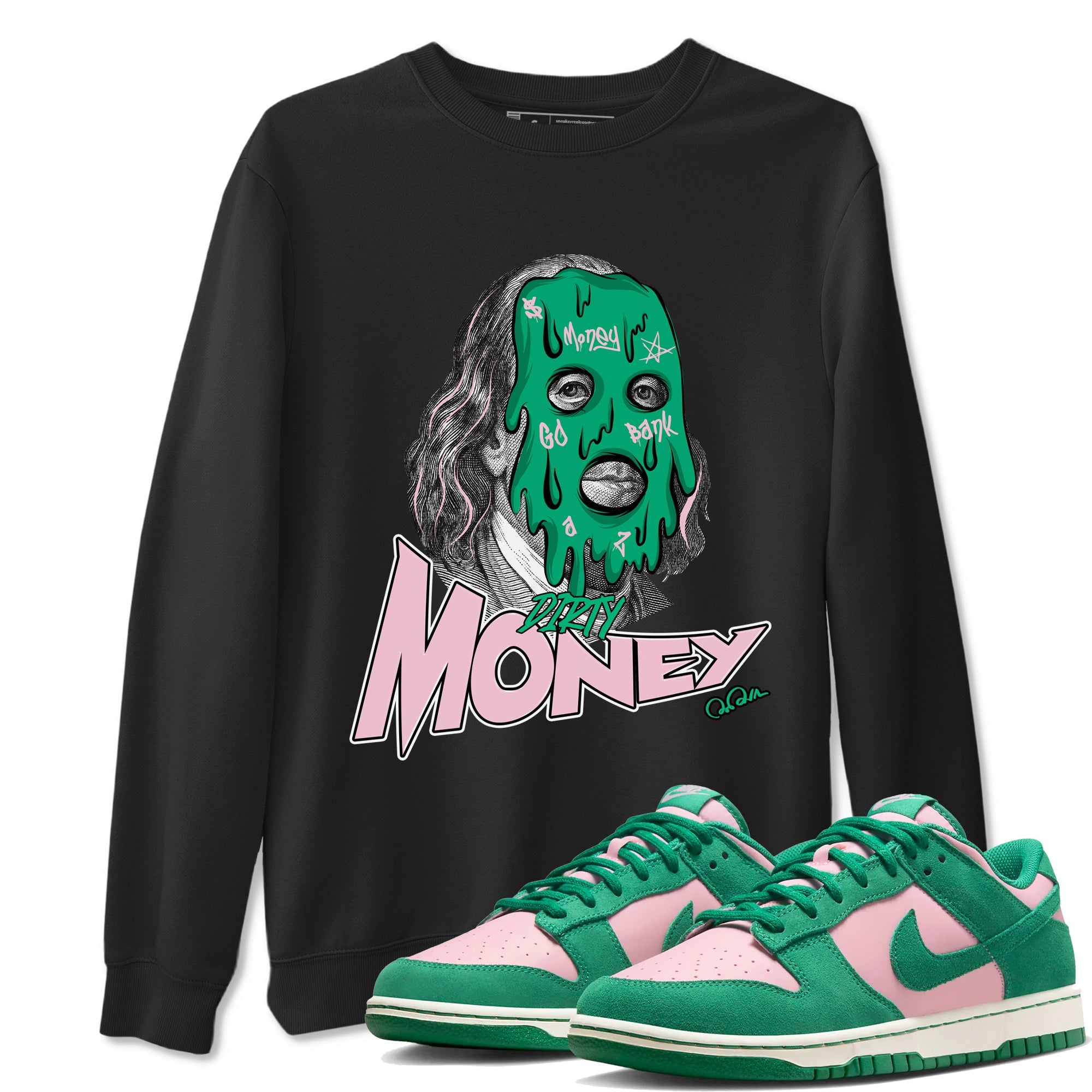 Dunk Low Medium Soft Pink Malachite shirt to match jordans Dirty Money sneaker tees Dunk Medium Soft Pink Malachite Drip Gear Zone unisex cotton Black 1 crew neck shirt
