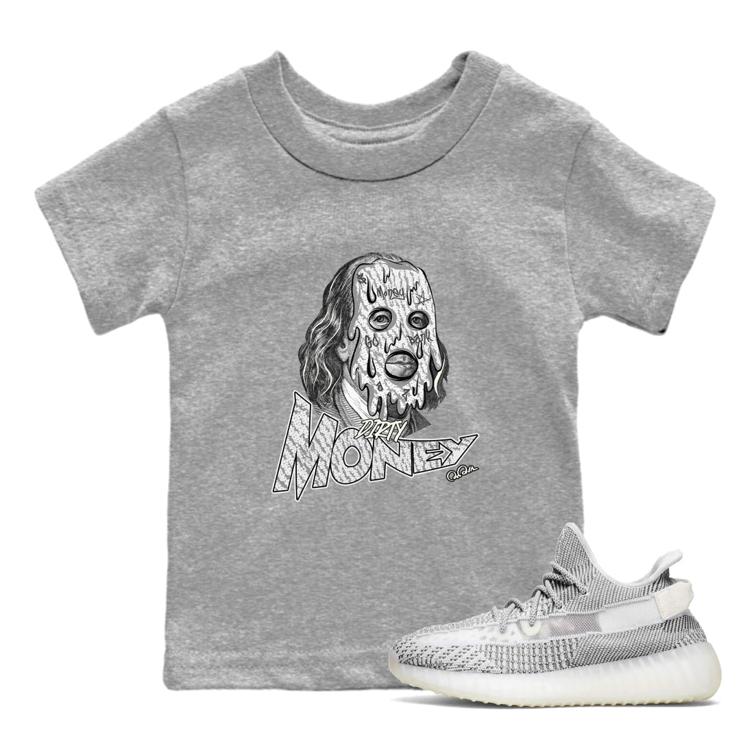 Yeezy 350 Static shirt to match jordans Dirty Money sneaker tees Adidas Yeezy 350 Static Drip Gear Zone Baby Toddler Heather Grey 1 T-Shirt