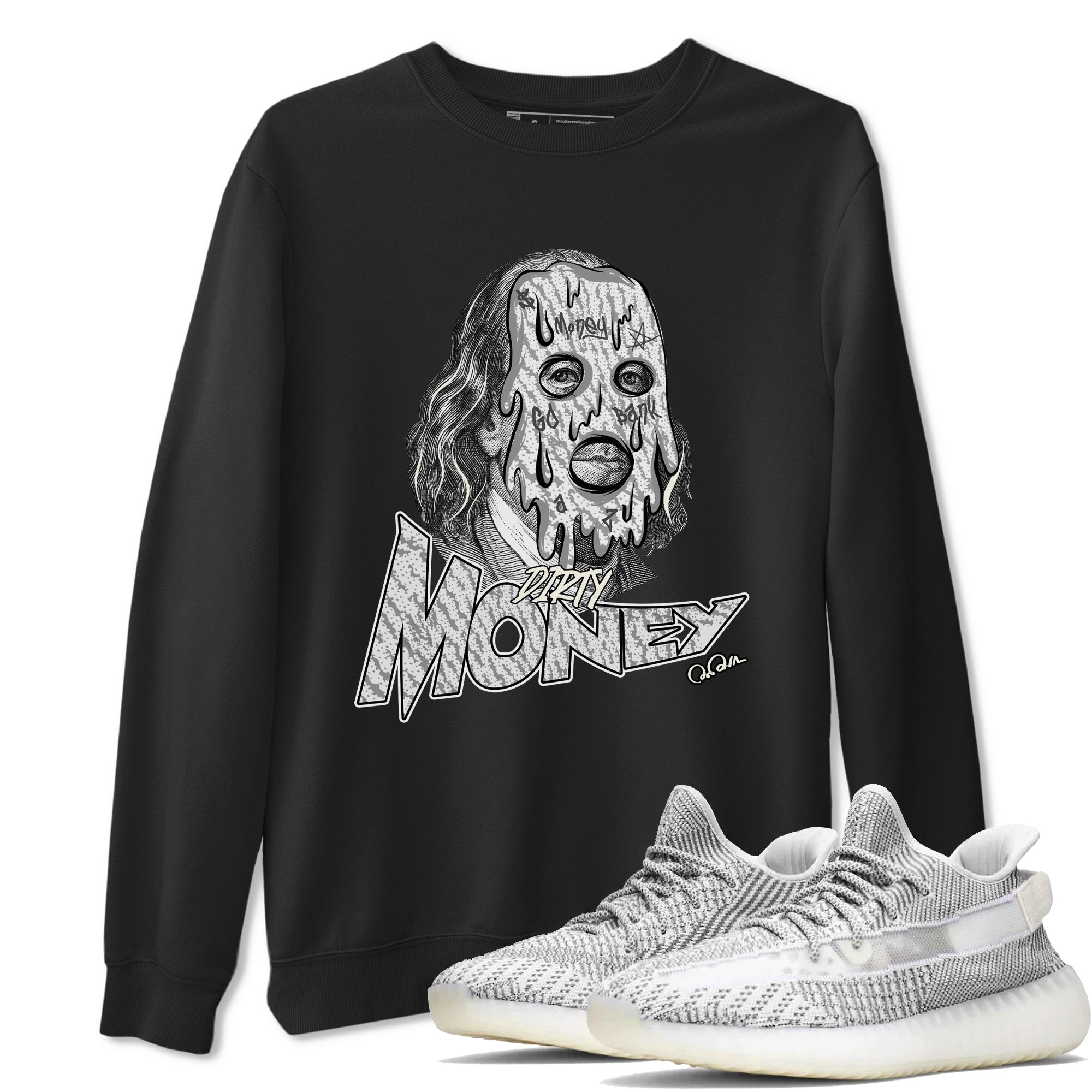 Yeezy 350 Static shirt to match jordans Dirty Money sneaker tees Adidas Yeezy 350 Static Drip Gear Zone Unisex Black 1 T-Shirt