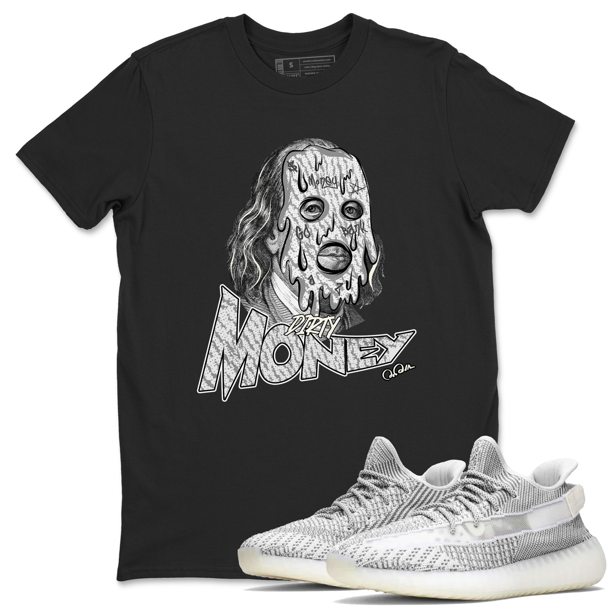 Yeezy 350 Static shirt to match jordans Dirty Money sneaker tees Adidas Yeezy 350 Static Drip Gear Zone Unisex Black 1 T-Shirt