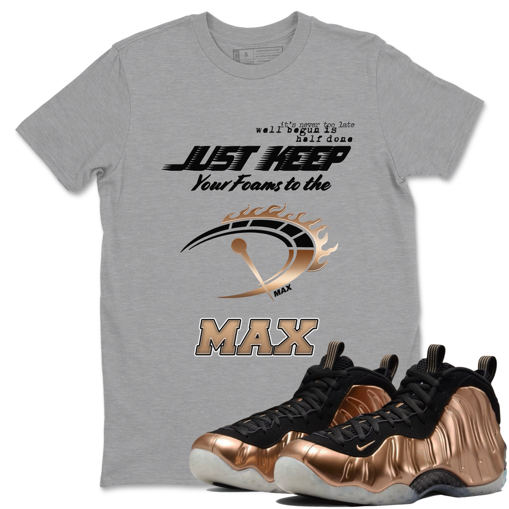 Foams One Metallic Copper shirts to match jordans Do It To The Max sneaker match tees Air Foamposite One Metallic Copper match shoes to clothes Drip Gear Zone unisex cotton Heather Grey 1 shirts