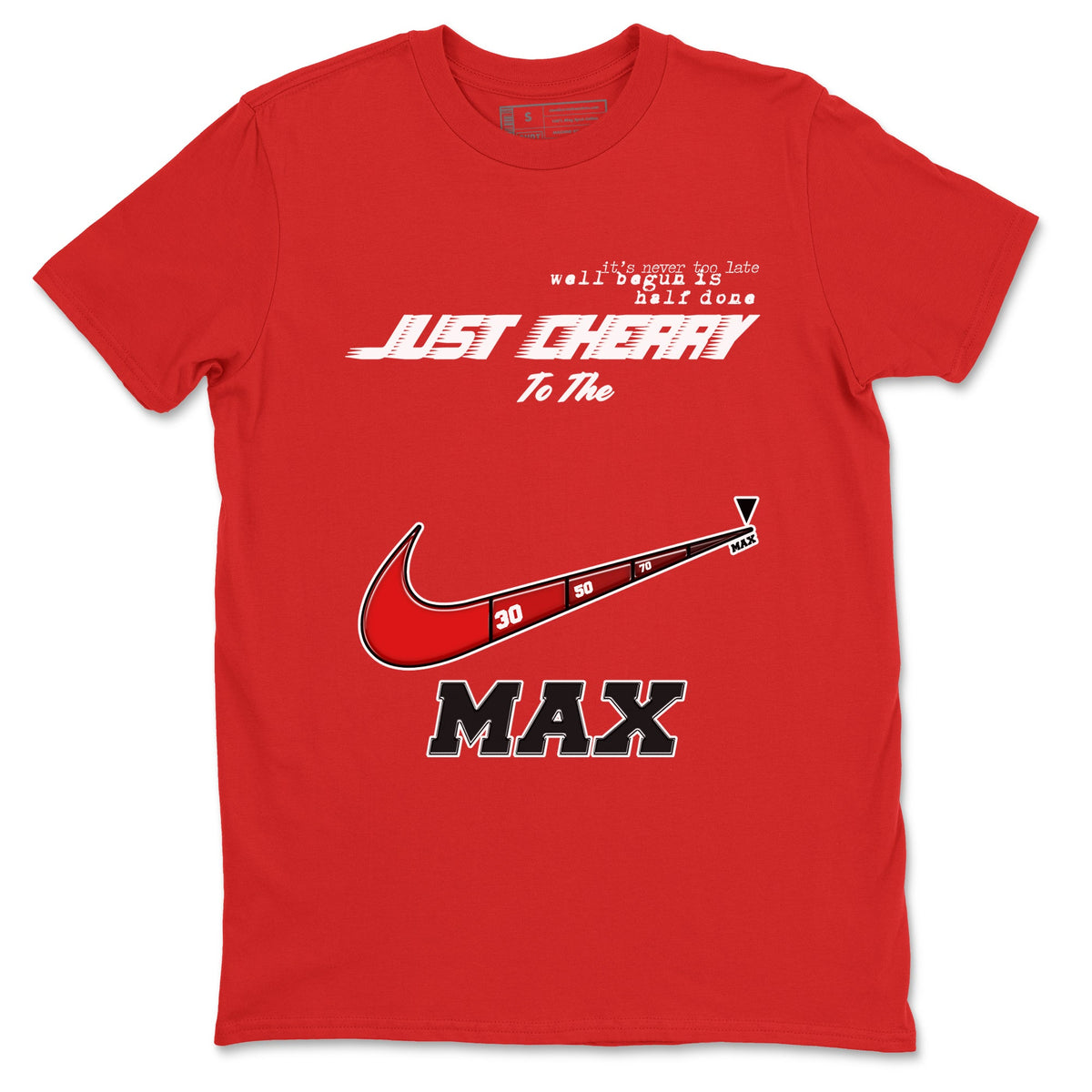 11s Cherry shirts to match jordans Do It To The Max sneaker match tees Air Jordan 11 Retro Cherry match shoes to clothes Drip Gear Zone unisex cotton Red 2 shirts