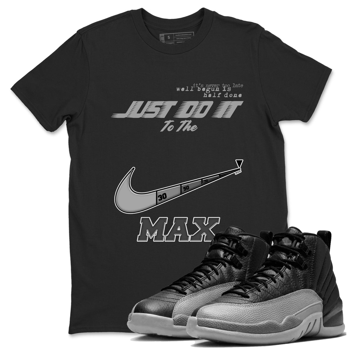 12s Black Wolf Grey shirts to match jordans Do It To The Max sneaker match tees AJ12 Barons match shoes to clothes Drip Gear Zone unisex cotton Black 1 shirts
