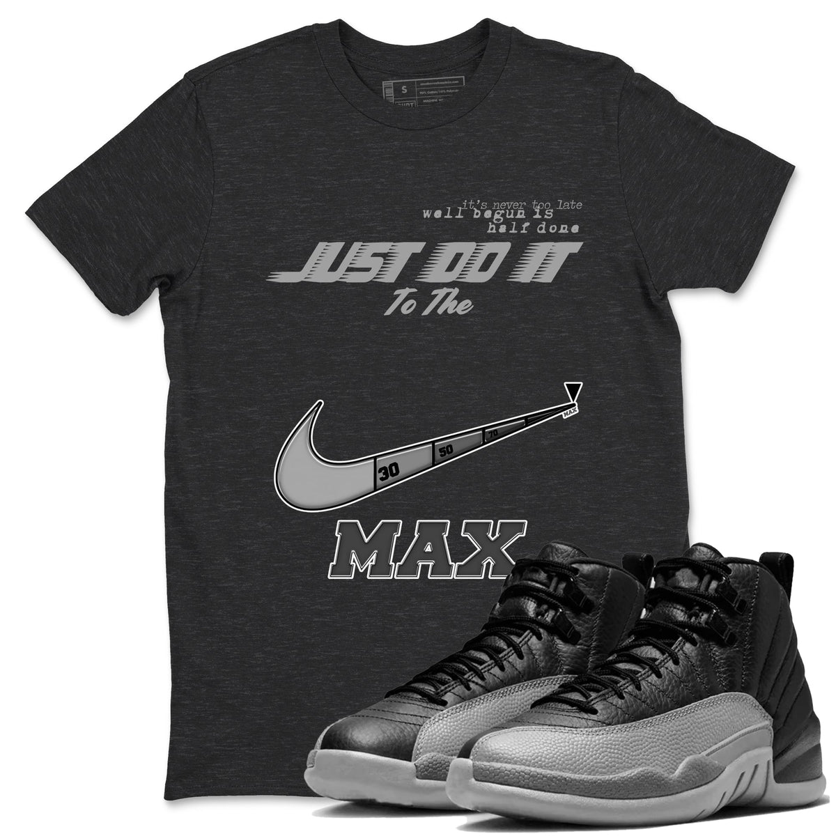 12s Black Wolf Grey shirts to match jordans Do It To The Max sneaker match tees AJ12 Barons match shoes to clothes Drip Gear Zone unisex cotton Charcoal Heather 1 shirts