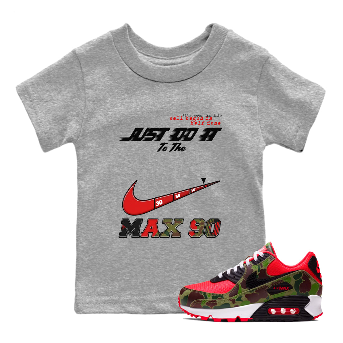 Air Max 90 Reverse Camo shirts to match jordans Do It To The Max sneaker match tees Air Max 90 Reverse Duck Camo match shoes to clothes Drip Gear Zone Youth Baby Heather Grey 1 tee