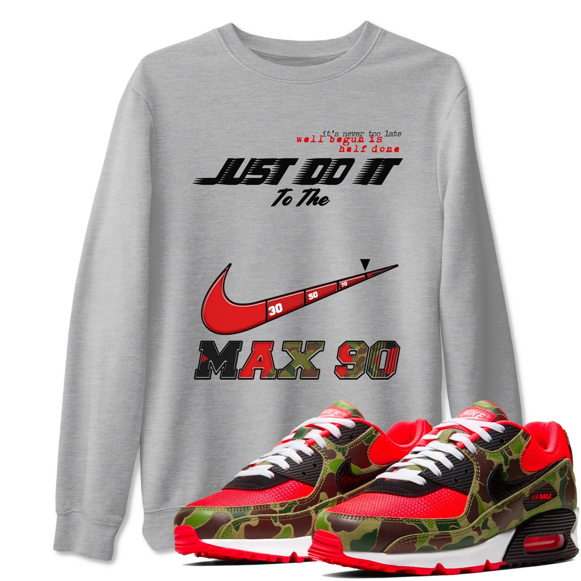 Air Max 90 Reverse Camo shirts to match jordans Do It To The Max sneaker match tees Air Max 90 Reverse Duck Camo match shoes to clothes Drip Gear Zone unisex cotton Heather Grey 1 shirts