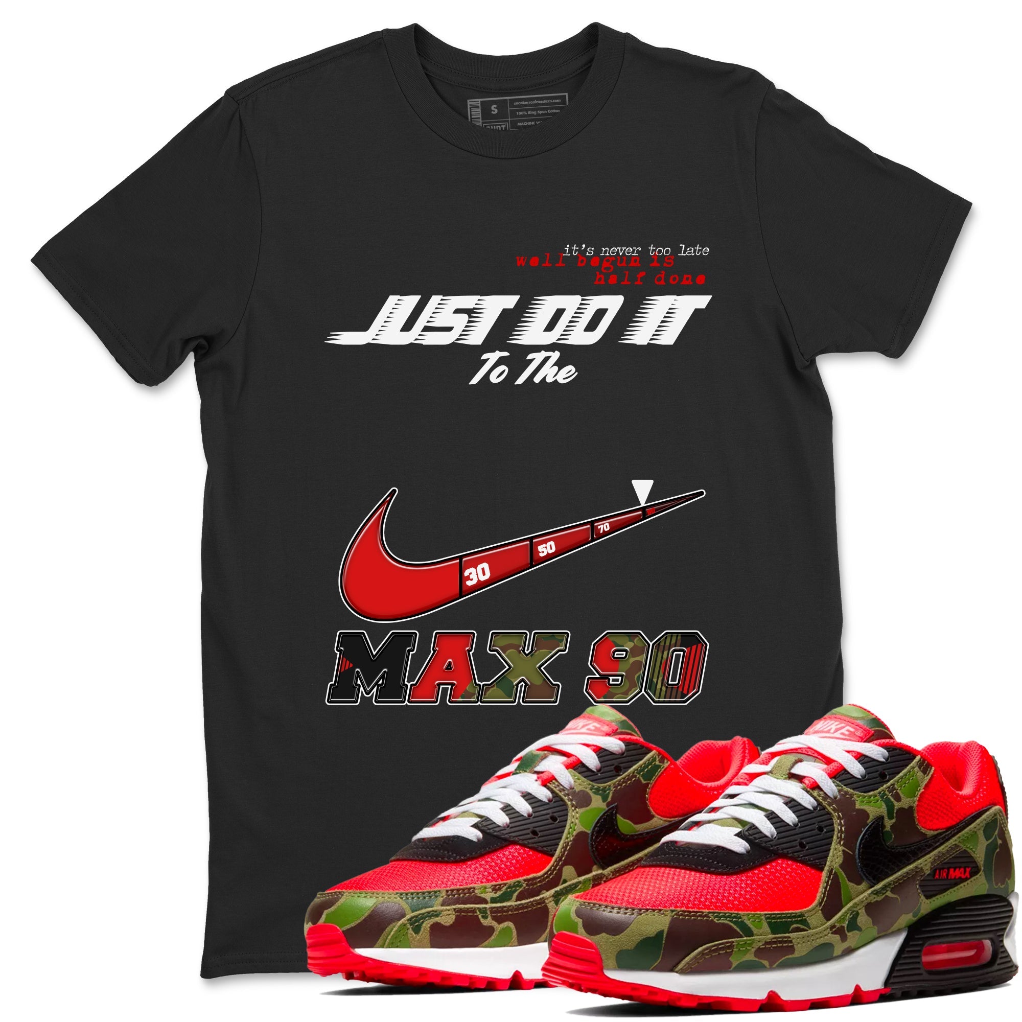 Air Max 90 Reverse Camo shirts to match jordans Do It To The Max sneaker match tees Air Max 90 Reverse Duck Camo match shoes to clothes Drip Gear Zone unisex cotton Black 1 shirts
