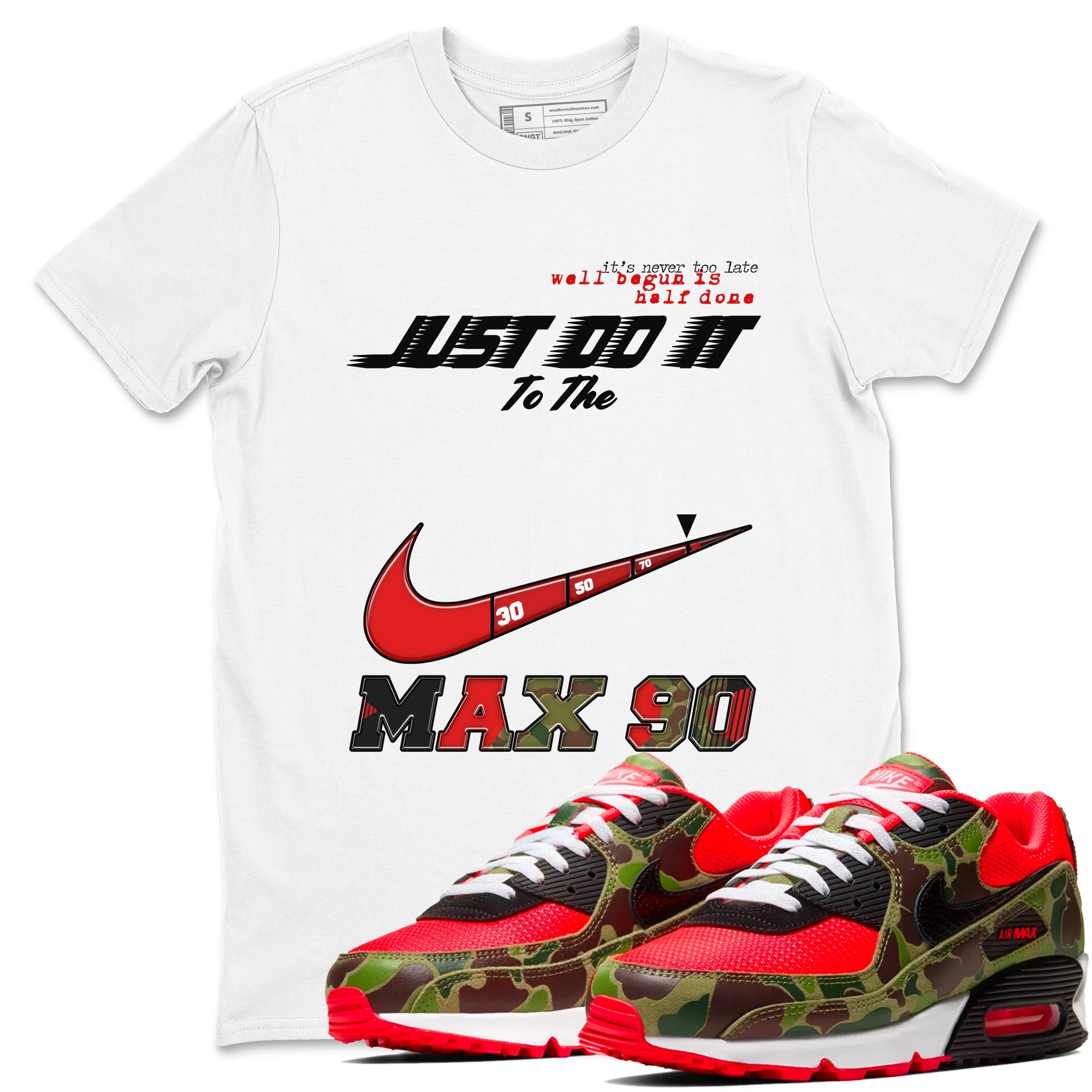 Air Max 90 Reverse Camo shirts to match jordans Do It To The Max sneaker match tees Air Max 90 Reverse Duck Camo match shoes to clothes Drip Gear Zone unisex cotton White 1 shirts