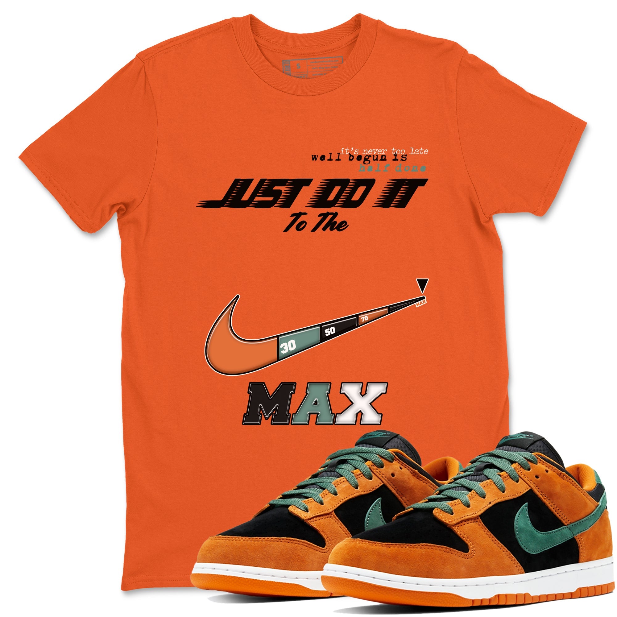 Dunk Ceramic shirts to match jordans Do It To The Max sneaker match tees Dunk Low Ceramic match shoes to clothes Drip Gear Zone unisex cotton Orange 1 shirts