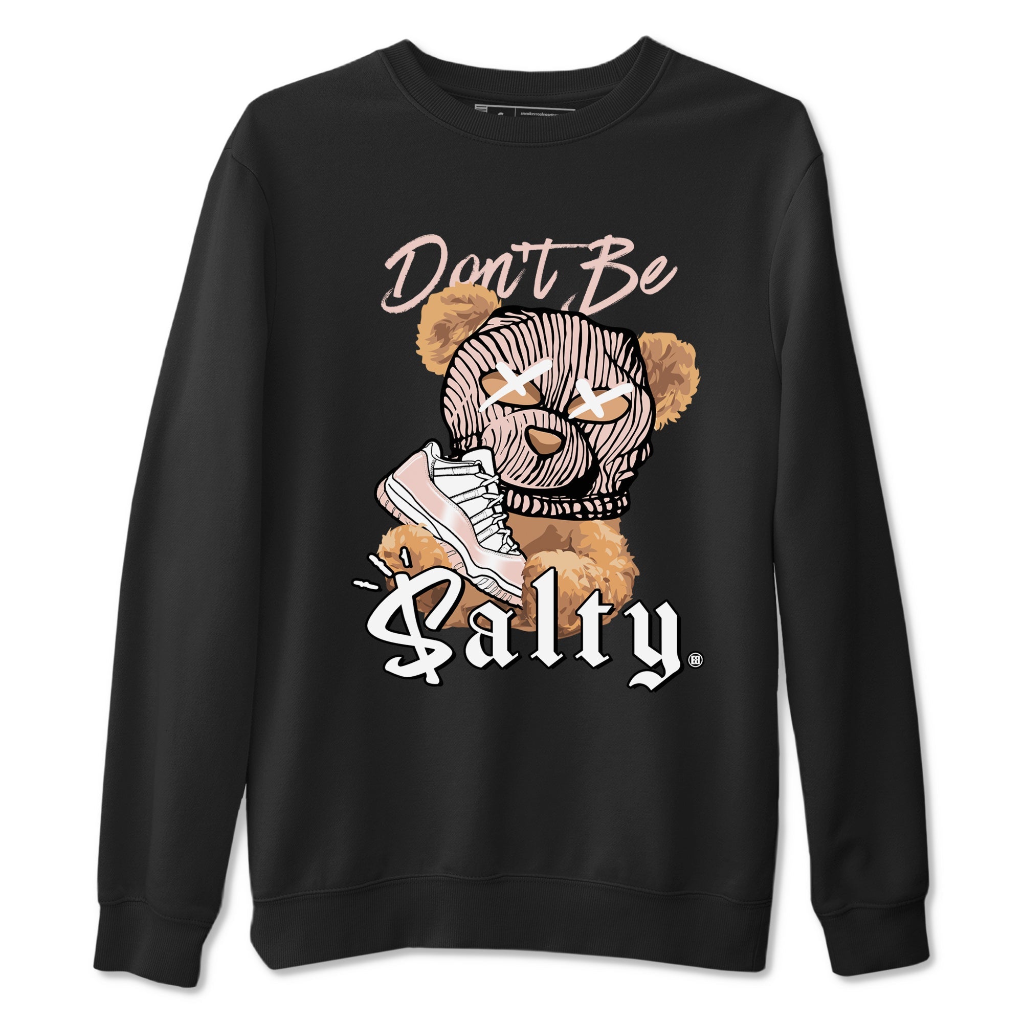 Air Jordan 11 Low Legend Pink shirts to match jordans Don't Be Salty Bear sneaker match tees 11s Legend Pink Drip Gear Zone streetwear brand Black 2 unisex cotton tee