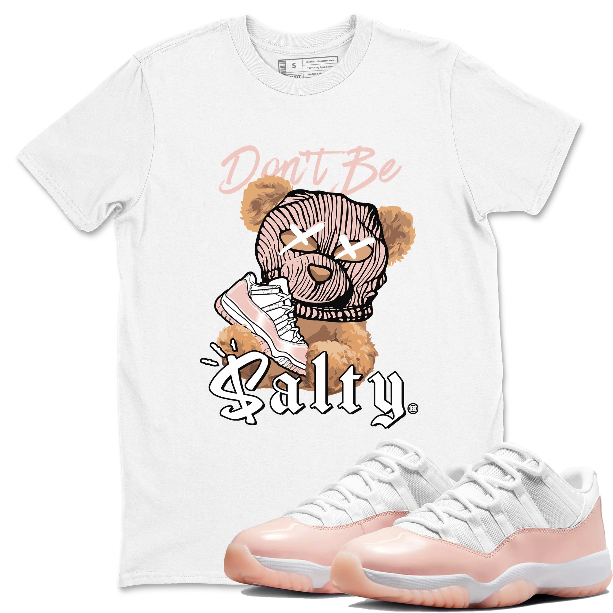 Air Jordan 11 Low Legend Pink shirts to match jordans Don't Be Salty Bear sneaker match tees 11s Legend Pink Drip Gear Zone streetwear brand White 1 unisex cotton tee
