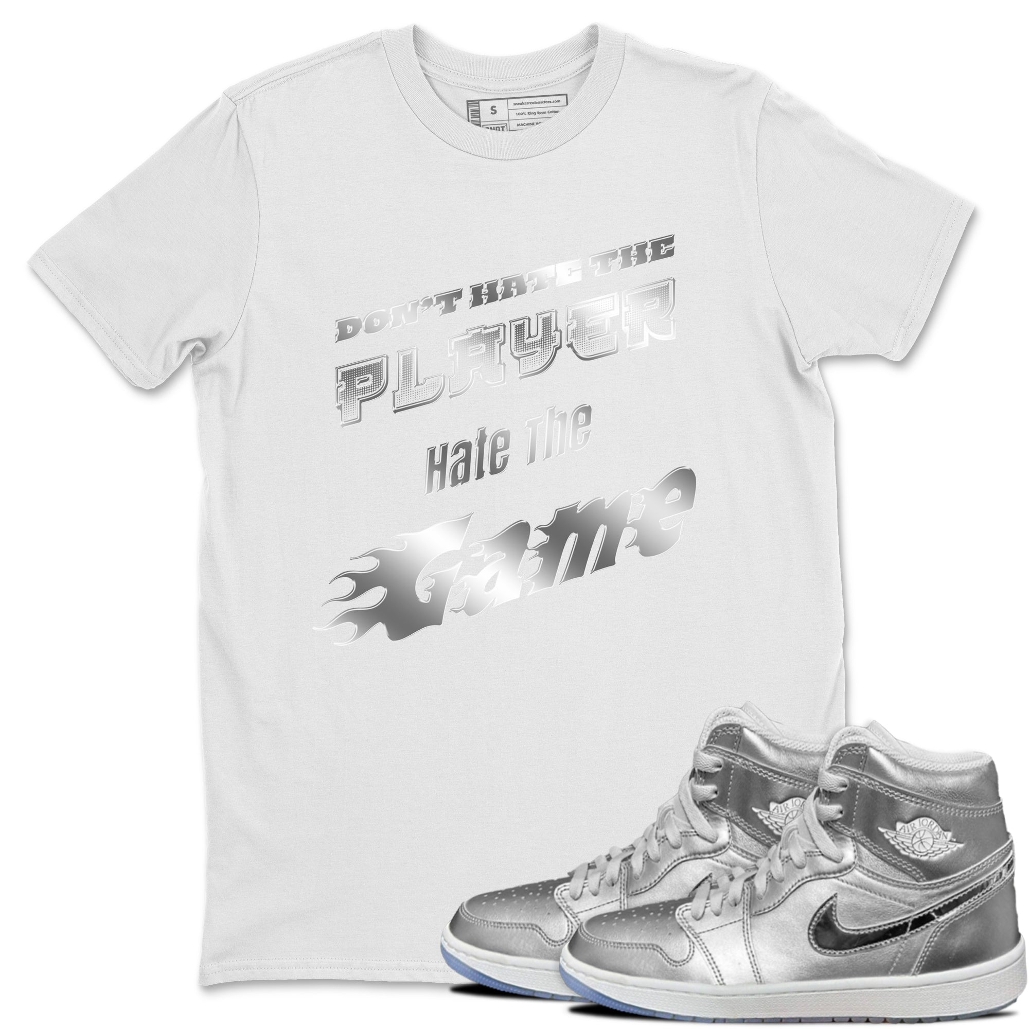 Air Jordan 1 Gift Giving shirt to match jordans Don't Hate The Player sneaker tees  Metal tees AJ1 Gift Giving Drip Gear Zone Unisex White 1 T-Shirt