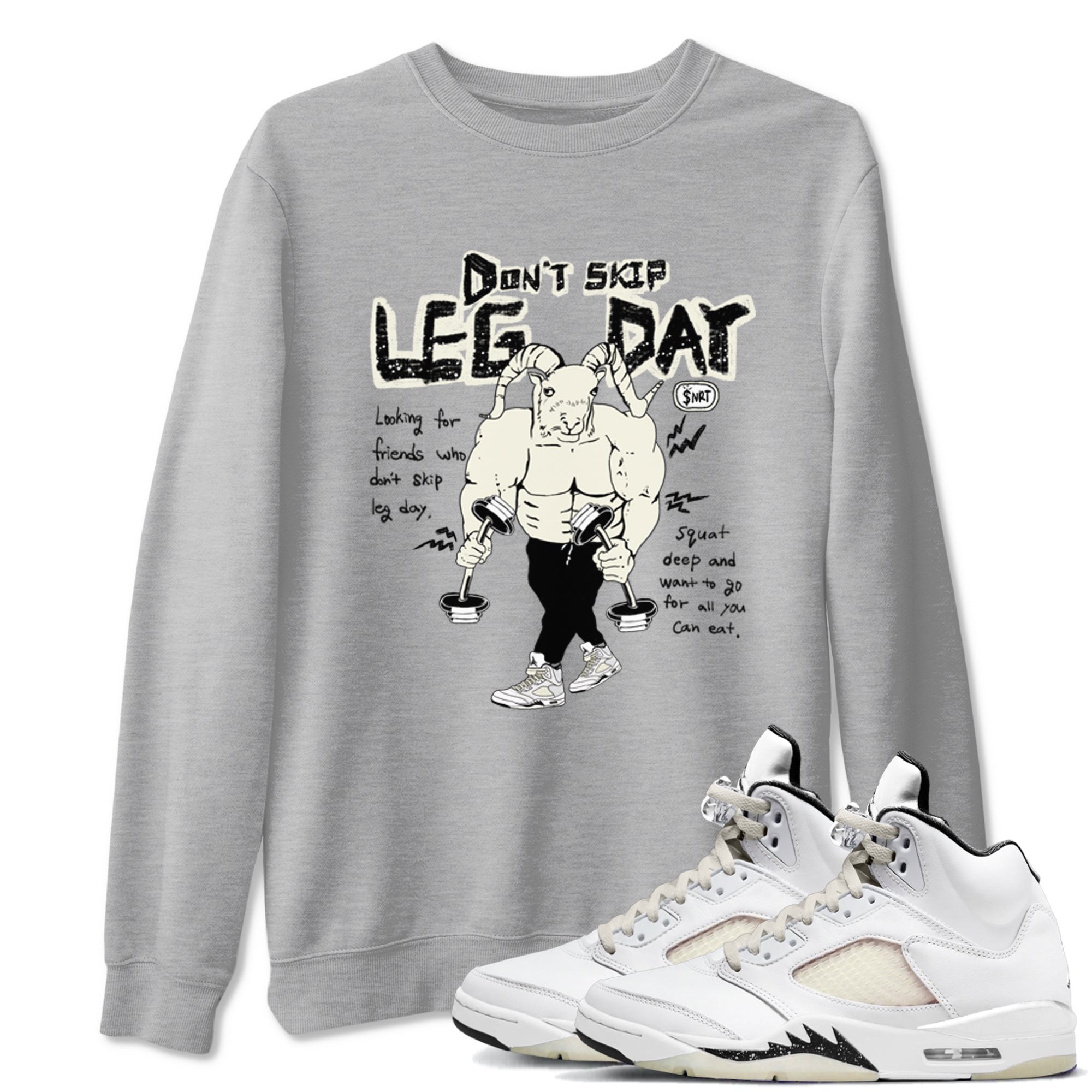 AJ5 Sail shirt to match jordans Don't Skip Leg Day sneaker tees Air Jordan 5 Sail Drip Gear Zone unisex cotton Heather Grey 1 crew neck shirt