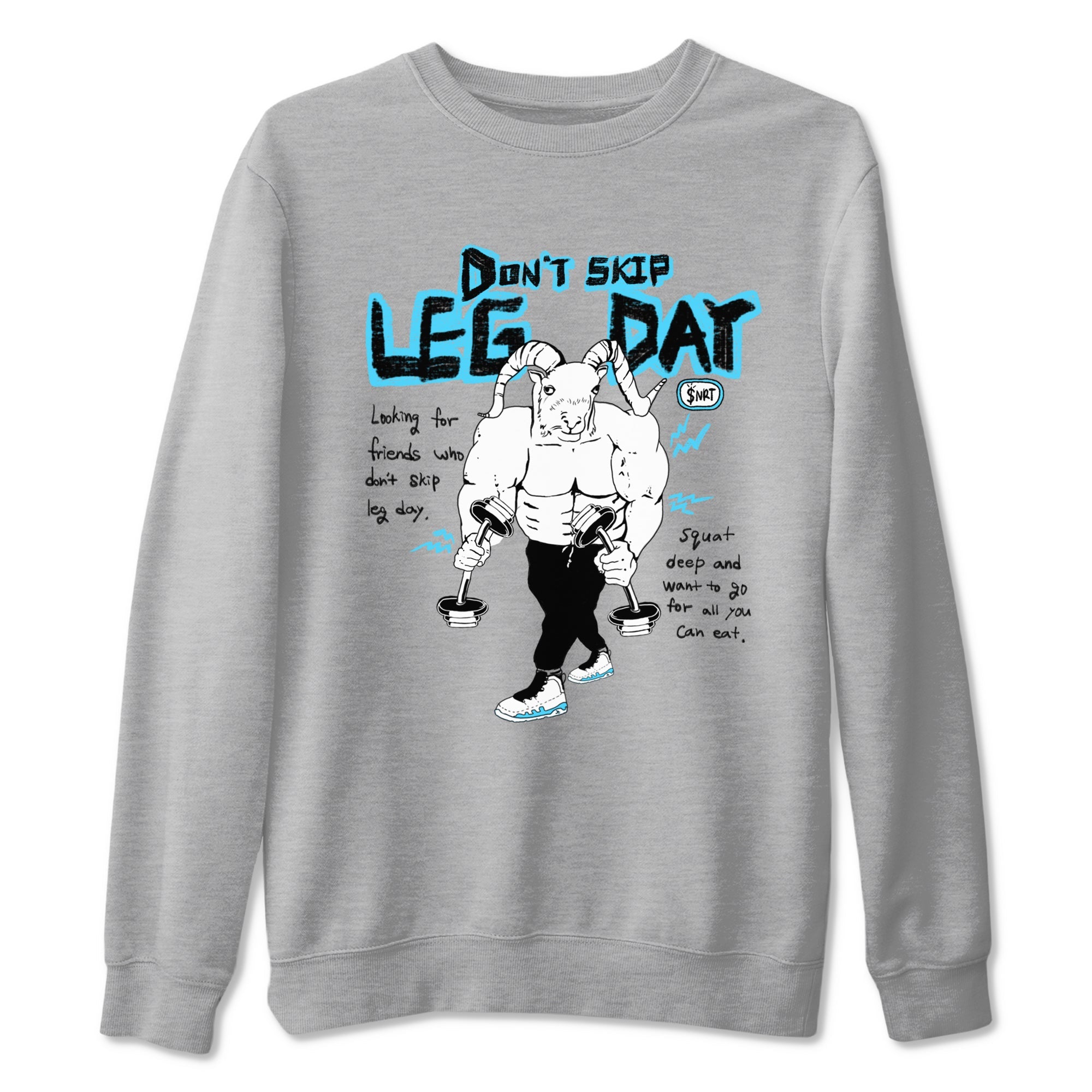 9s Powder Blue shirt to match jordans Don't Skip Leg Day sneaker tees Air Jordan 9 Powder Blue Drip Gear Zone unisex cotton Heather Grey 2 crew neck shirt