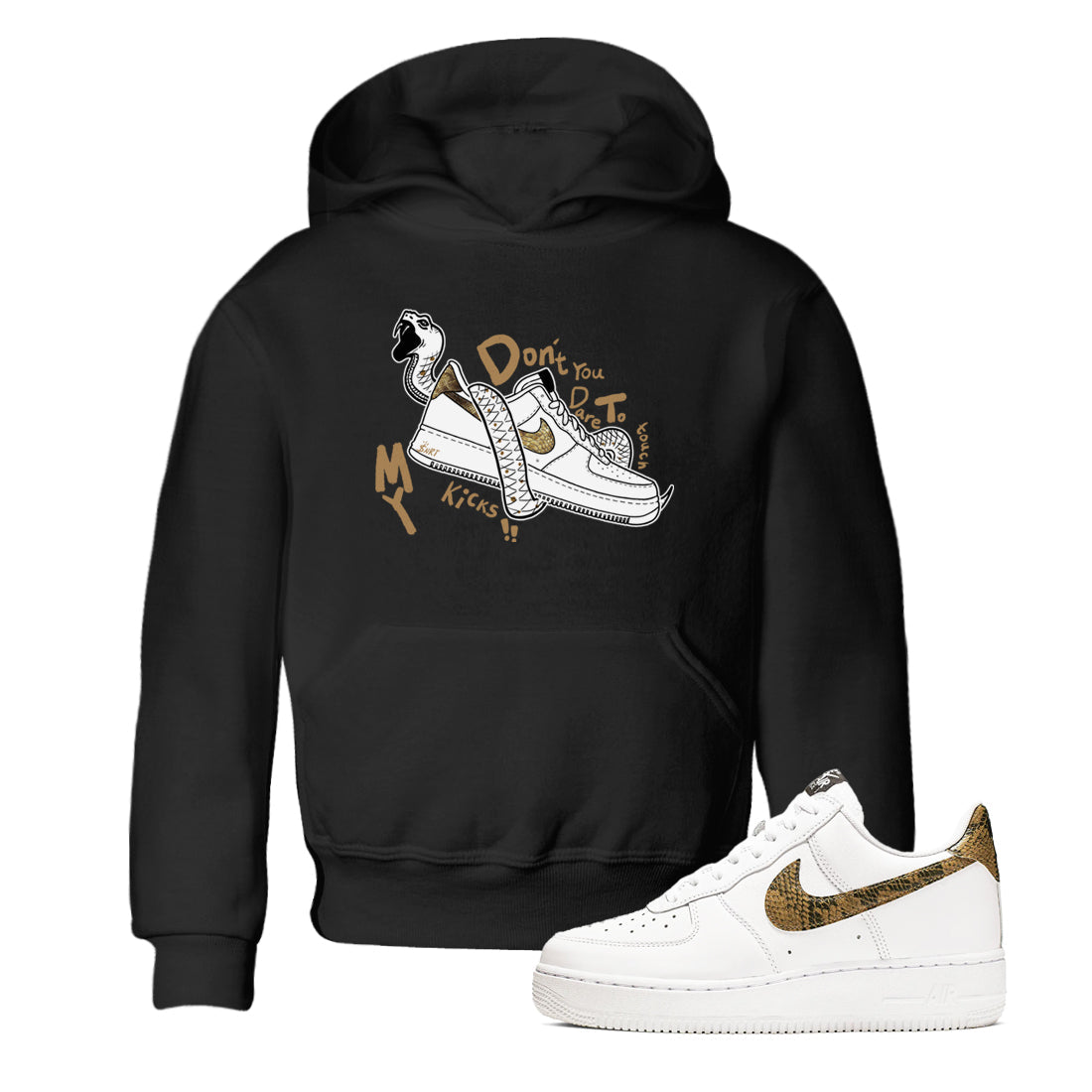 Air Force 1 Ivory Snake shirt to match jordans Don't Touch My Kicks sneaker tees Air Force 1 Ivory Snake Drip Gear Zone baby toddler Black 1 cotton Shirt