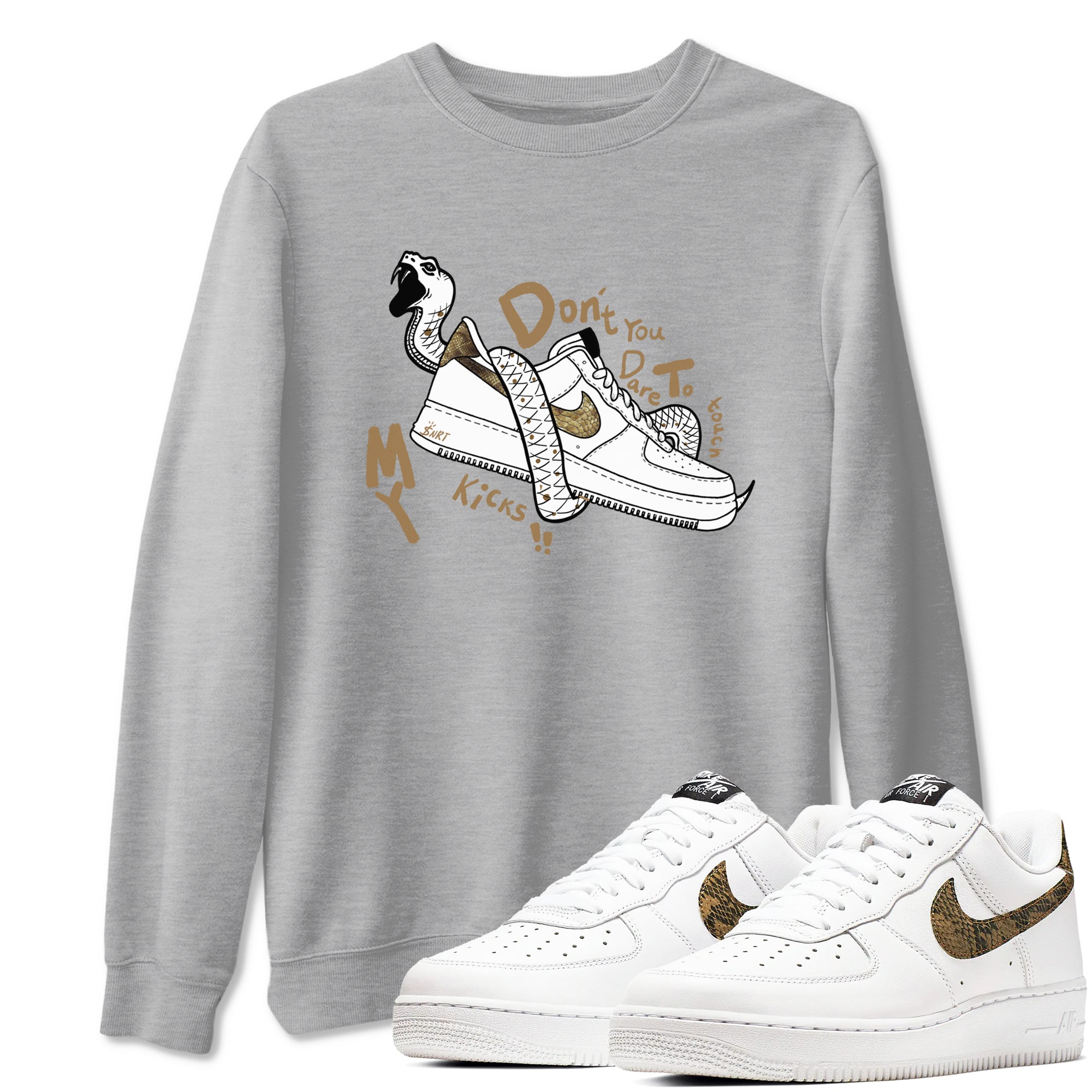 Air Force 1 Ivory Snake shirt to match jordans Don't Touch My Kicks sneaker tees Air Force 1 Ivory Snake Drip Gear Zone unisex cotton Heather Grey 1 crew neck shirt