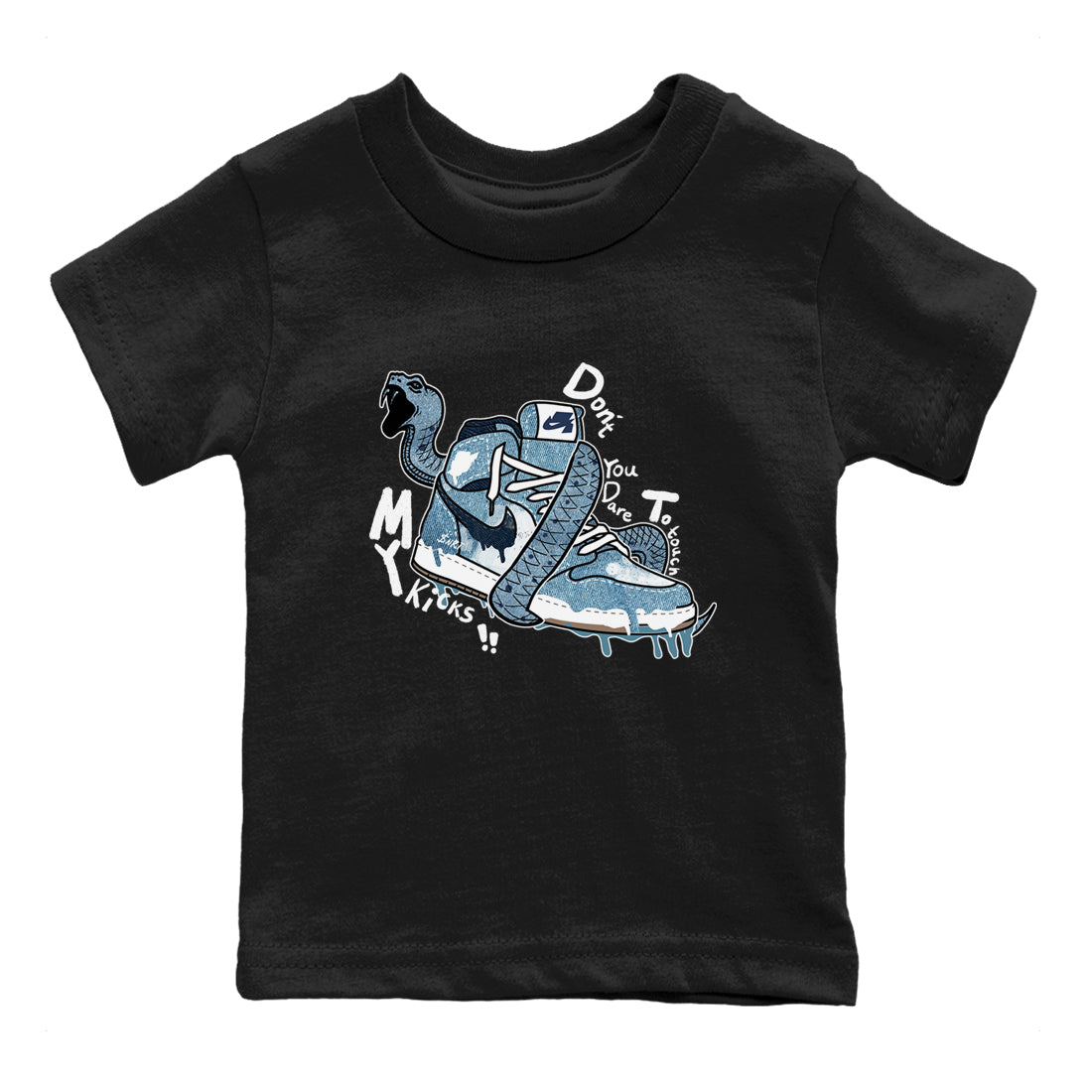 1s Denim shirts to match jordans Don't Touch My Kicks sneaker match tees Air Jordan 1 Denim Drip Gear Zone streetwear brand Baby and Youth Black 2 cotton tee