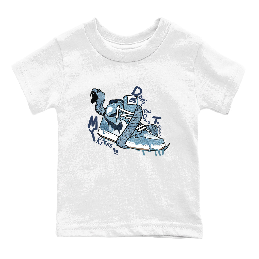 1s Denim shirts to match jordans Don't Touch My Kicks sneaker match tees Air Jordan 1 Denim Drip Gear Zone streetwear brand Baby and Youth White 2 cotton tee