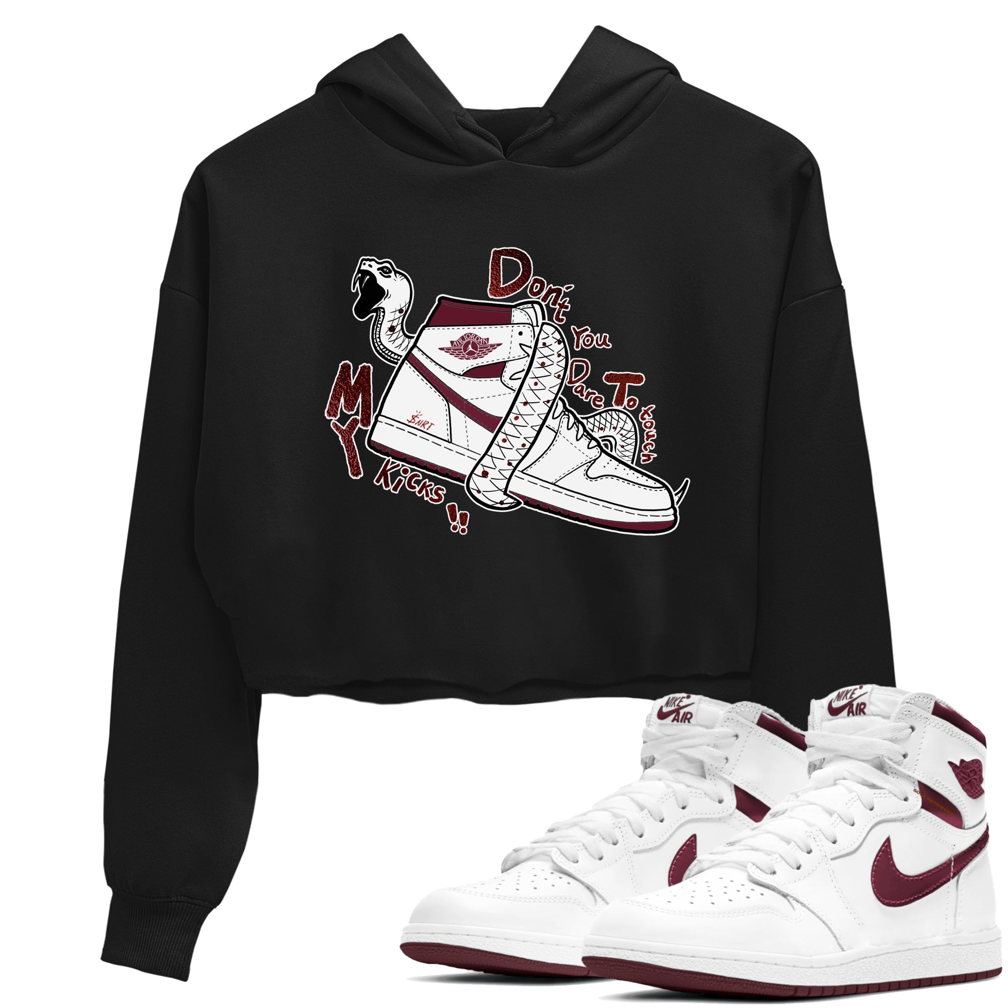 AJ1 High '85 Metallic Burgundy shirts to match jordans Don't Touch My Kicks sneaker match tees 1s High '85 Metallic Burgundy Drip Gear Zone streetwear brand Black 1 crop tee