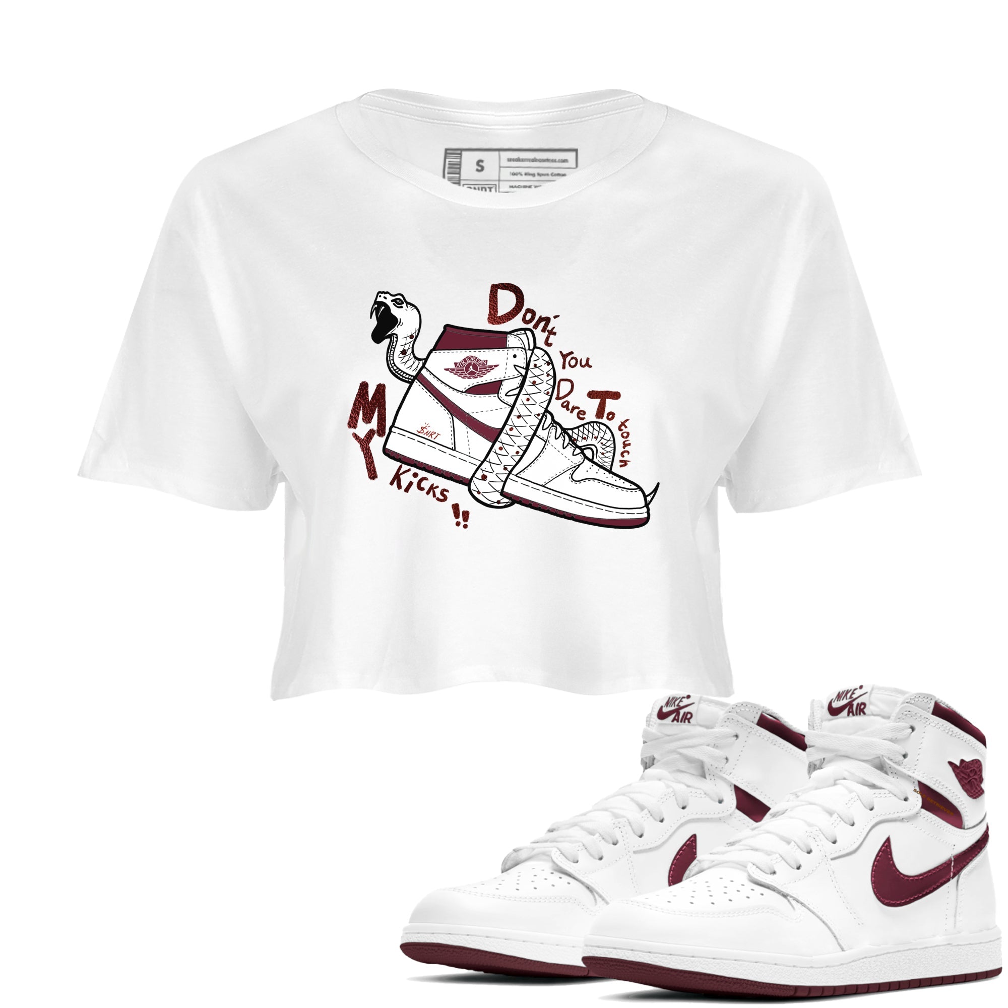 AJ1 High '85 Metallic Burgundy shirts to match jordans Don't Touch My Kicks sneaker match tees 1s High '85 Metallic Burgundy Drip Gear Zone streetwear brand White 1 crop tee