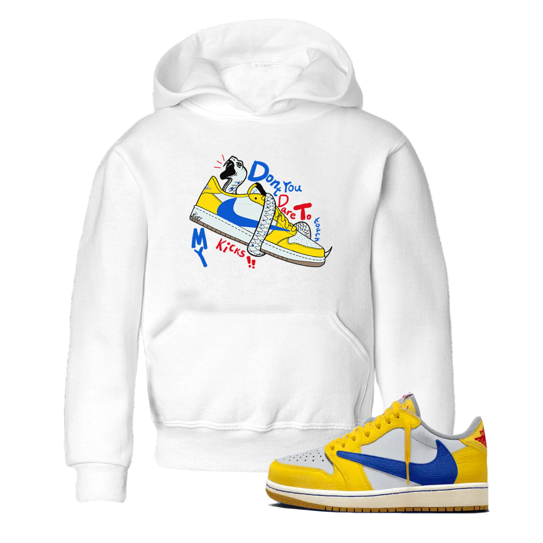 1s Travis Scott Canary shirt to match jordans Don't Touch My Kicks sneaker tees Air Jordan 1 Travis Scott Canary Drip Gear Zone baby toddler White 1 cotton Shirt