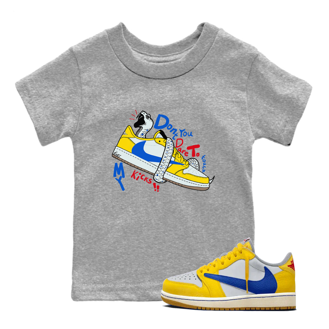 1s Travis Scott Canary shirt to match jordans Don't Touch My Kicks sneaker tees Air Jordan 1 Travis Scott Canary Drip Gear Zone baby toddler Heather Grey 1 cotton Shirt