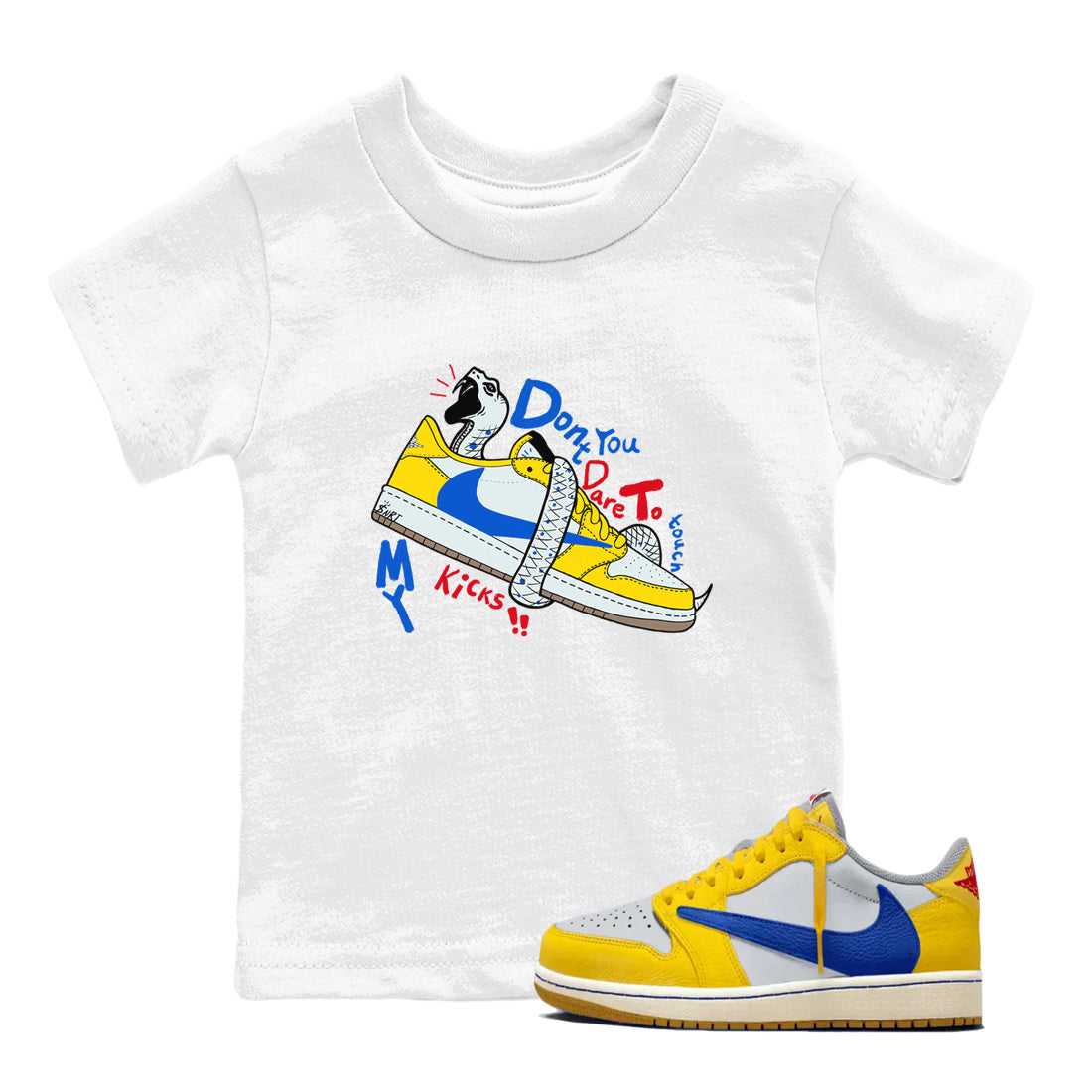 1s Travis Scott Canary shirt to match jordans Don't Touch My Kicks sneaker tees Air Jordan 1 Travis Scott Canary Drip Gear Zone baby toddler White 1 cotton Shirt