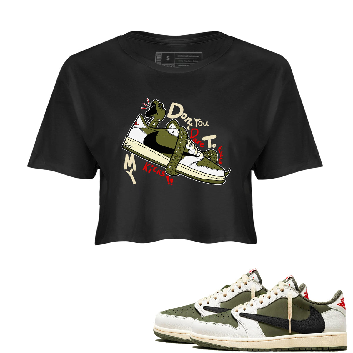 Jordan 1 Olive t shirts to match sneakers Don't Touch My Kicks sneaker match tees Air Jordan 1 Low x Travis Scott Reverse Olive tee Drip Gear Zone unisex cotton Black 1 crop tee