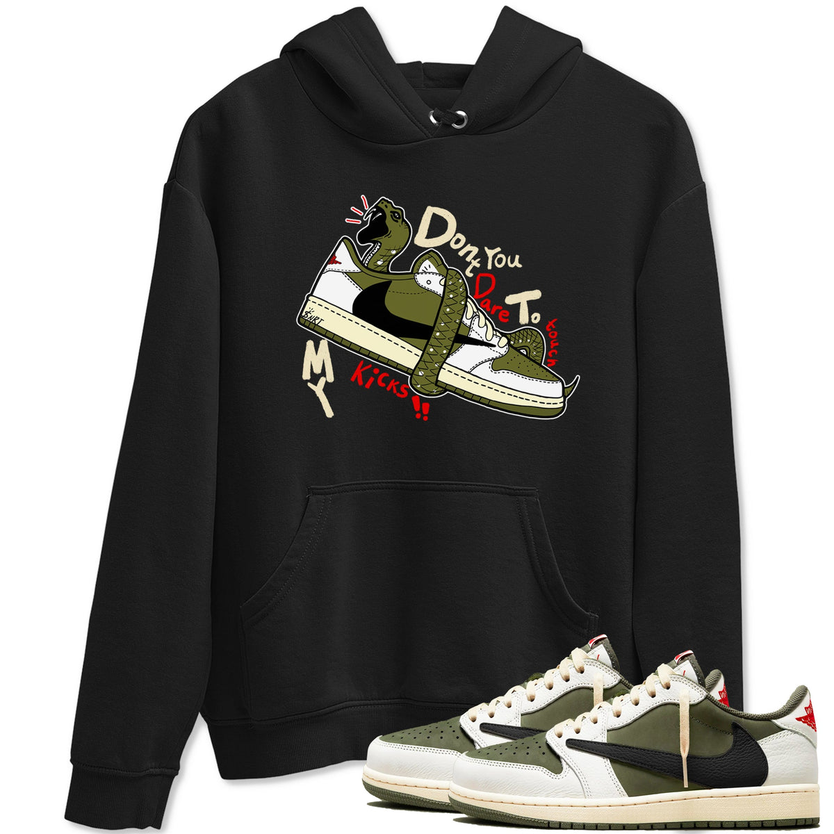 Jordan 1 Olive t shirts to match sneakers Don't Touch My Kicks sneaker match tees Air Jordan 1 Low x Travis Scott Reverse Olive tee Drip Gear Zone unisex cotton Black 1 shirts
