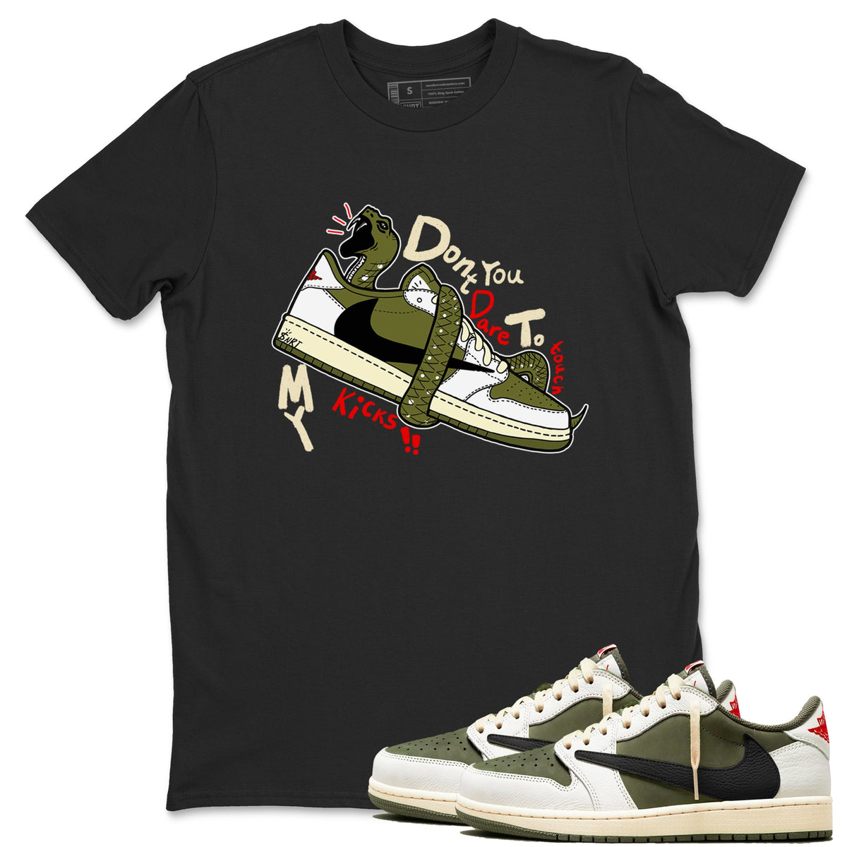 Jordan 1 Olive t shirts to match sneakers Don't Touch My Kicks sneaker match tees Air Jordan 1 Low x Travis Scott Reverse Olive tee Drip Gear Zone unisex cotton Black 1 shirts