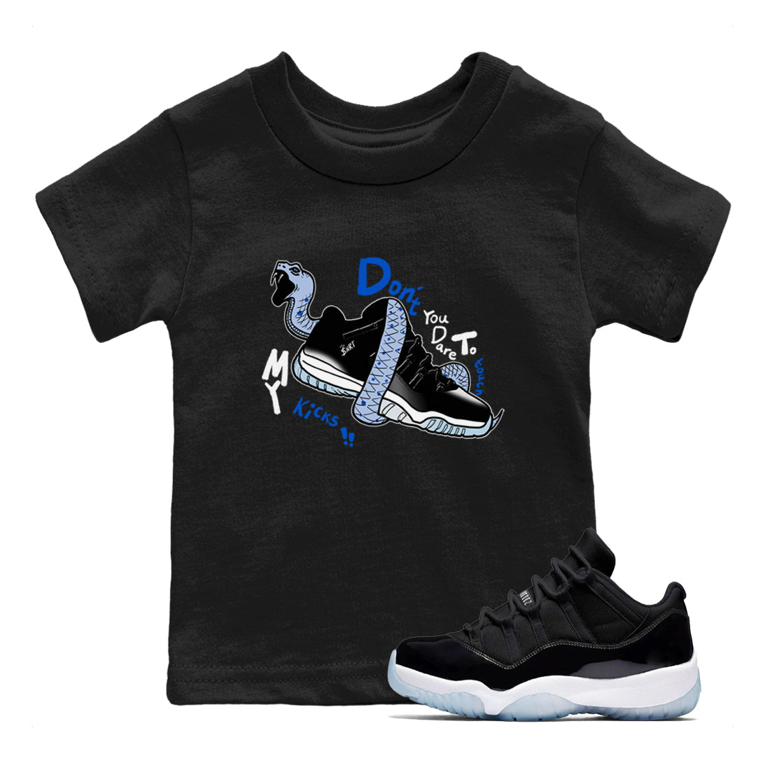 AJ11 Space shirt to match jordans Don't Touch My Kicks sneaker tees Air Jordan 11 Space Drip Gear Zone baby toddler Black 1 cotton Shirt