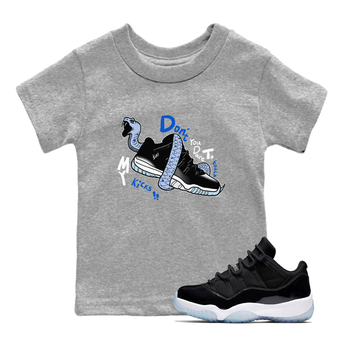 AJ11 Space shirt to match jordans Don't Touch My Kicks sneaker tees Air Jordan 11 Space Drip Gear Zone baby toddler Heather Grey 1 cotton Shirt
