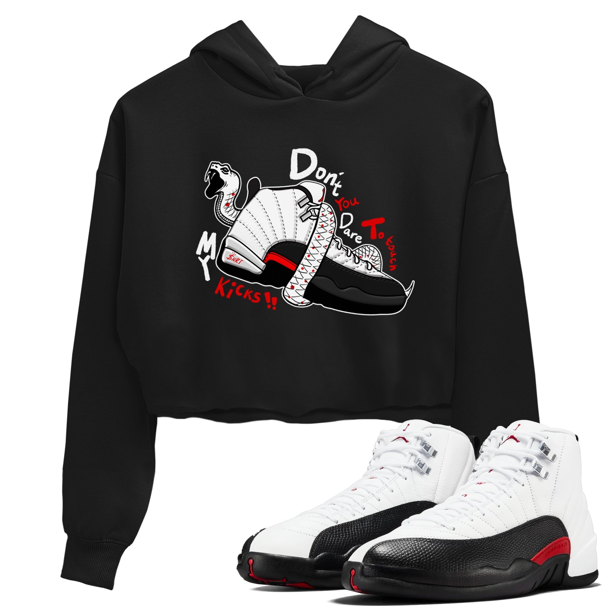 Air Jordan 12 Red Taxi shirts to match jordans Don't Touch My Kicks sneaker match tees 12s Red Taxi Drip Gear Zone Black 1 crop length shirt