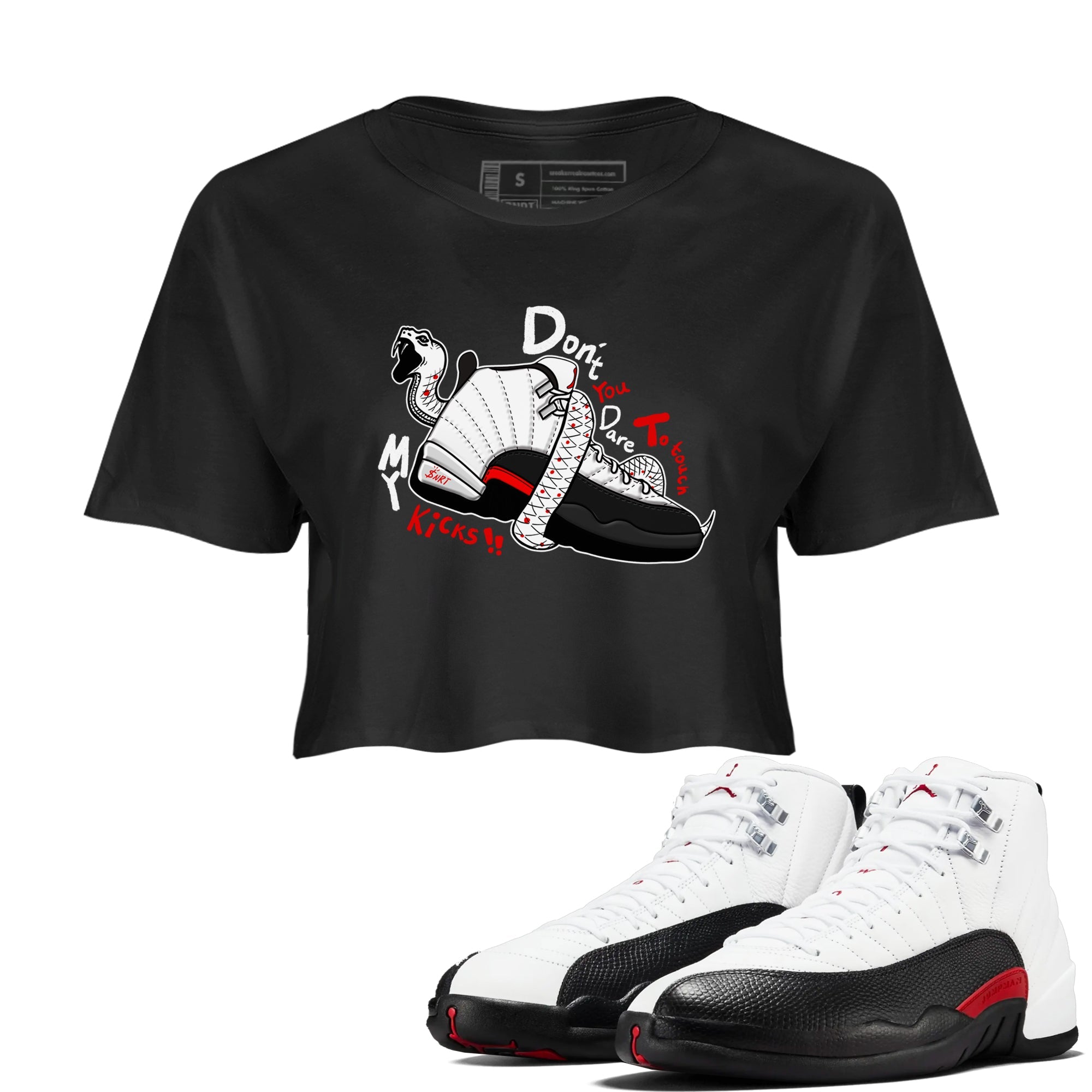 Air Jordan 12 Red Taxi shirts to match jordans Don't Touch My Kicks sneaker match tees 12s Red Taxi Drip Gear Zone Black 1 crop length shirt