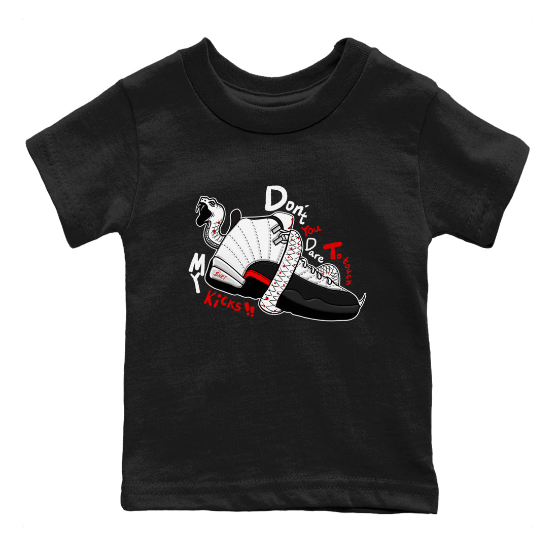 Air Jordan 12 Red Taxi shirts to match jordans Don't Touch My Kicks sneaker match tees 12s Red Taxi Drip Gear Zone baby toddler Black 2 cotton Shirt