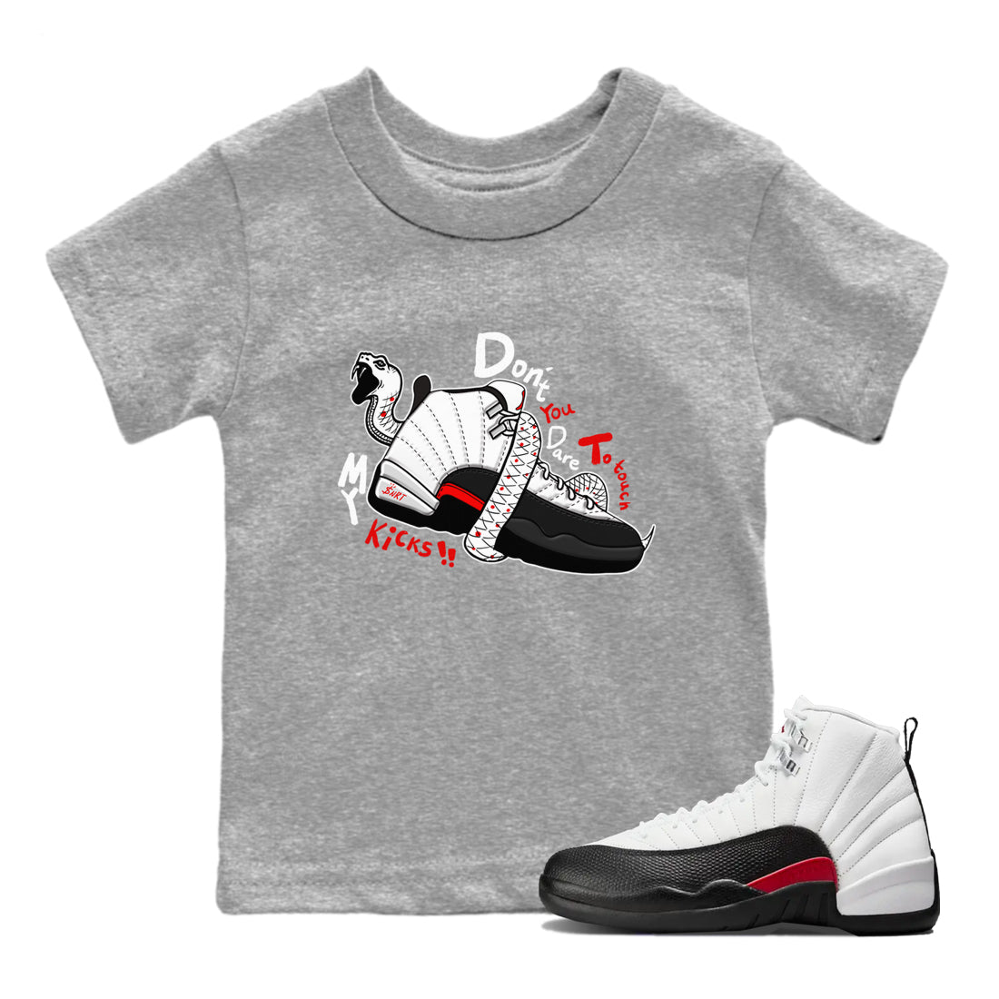 Air Jordan 12 Red Taxi shirts to match jordans Don't Touch My Kicks sneaker match tees 12s Red Taxi Drip Gear Zone baby toddler Heather Grey 1 cotton Shirt