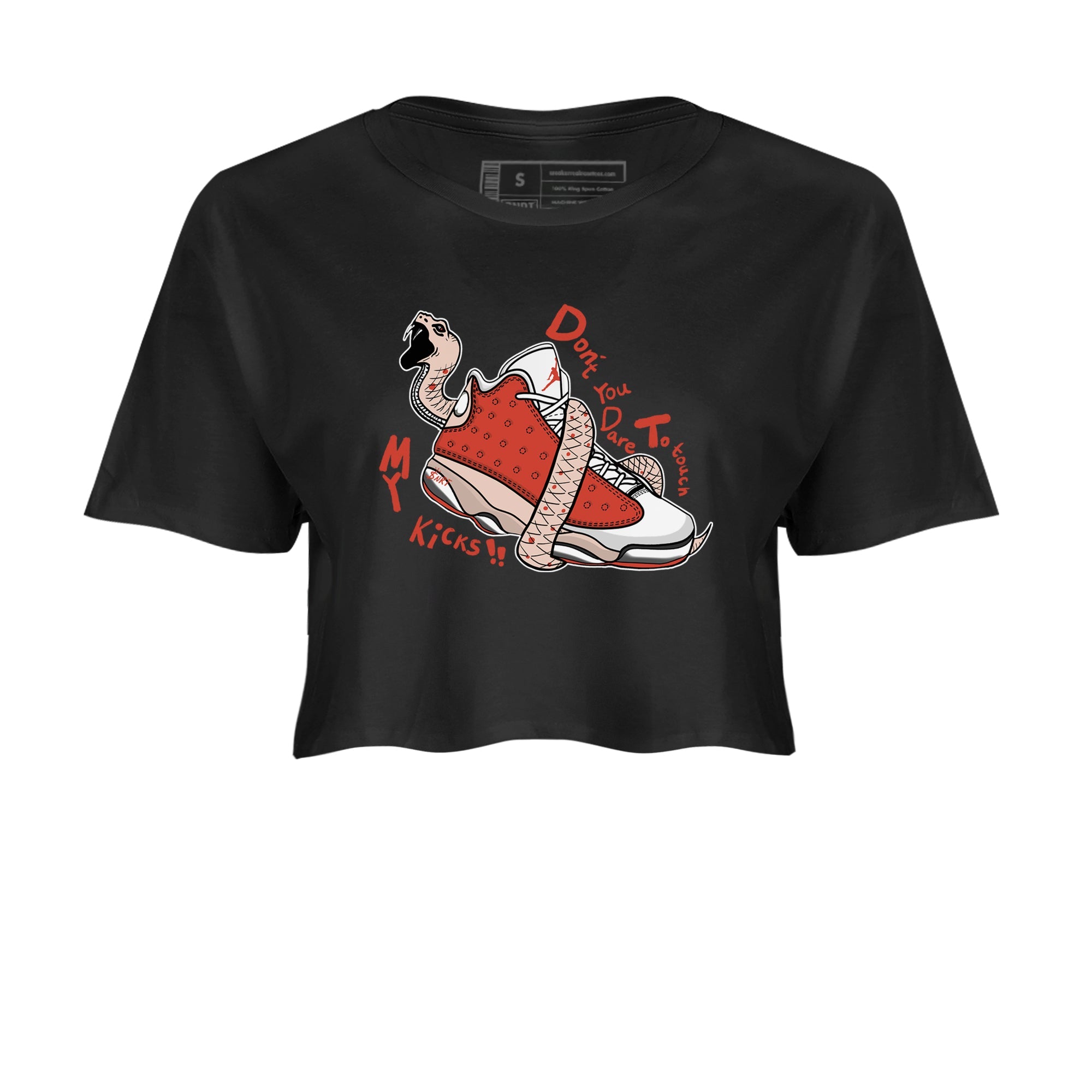 13s Dune Red shirts to match jordans Don't Touch My Kicks sneaker match tees Air Jordan 13 Dune Red Drip Gear Zone streetwear brand Black 2 crop tee