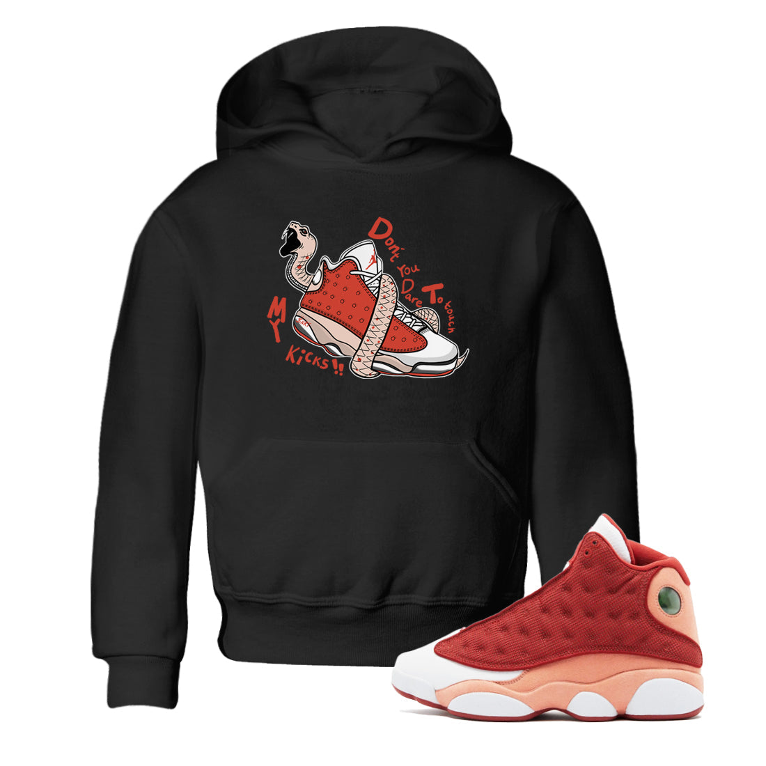 13s Dune Red shirts to match jordans Don't Touch My Kicks sneaker match tees Air Jordan 13 Dune Red Drip Gear Zone streetwear brand Baby and Youth Black 1 cotton tee
